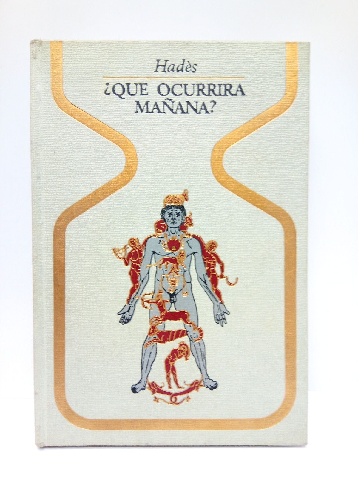 ¿Qué ocurrirá mañana?: Europa, el mundo, nuestro destino visto por …