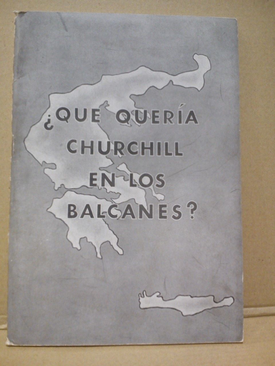 ¿Qué quería Churchill en los Balcanes?