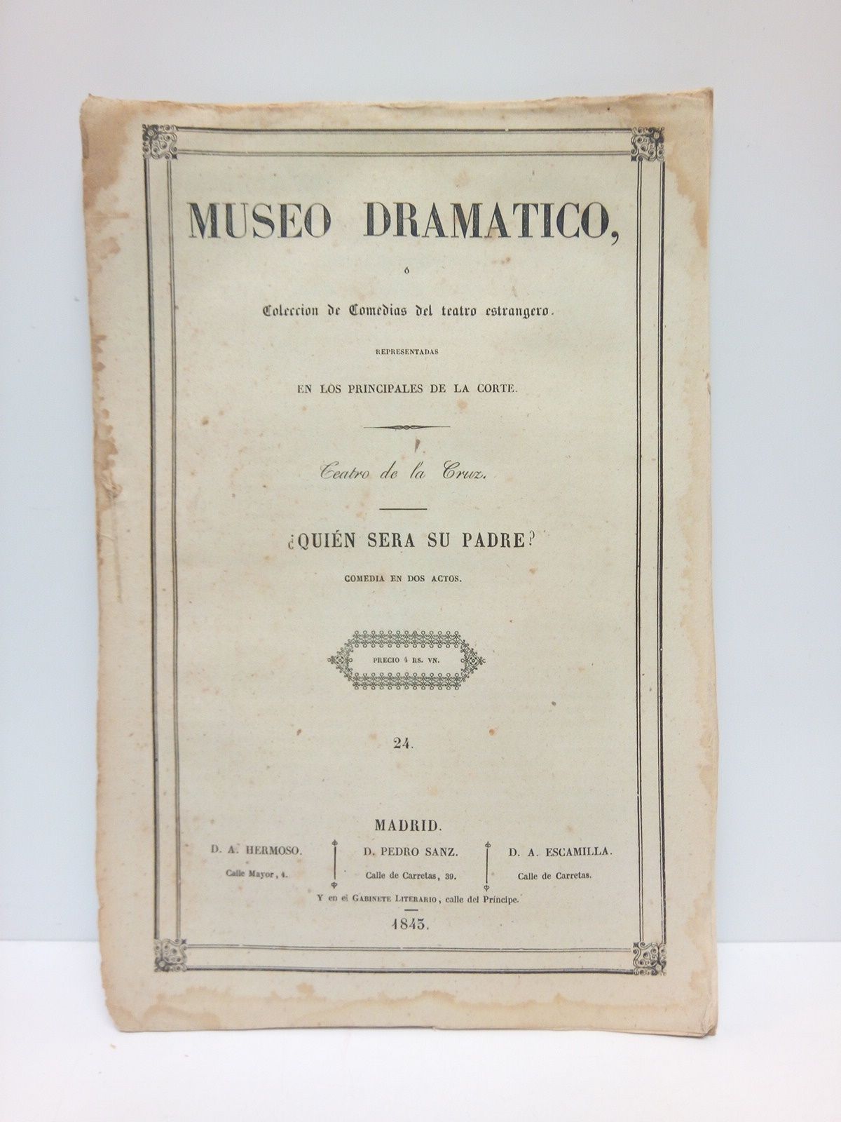 ¿Quien será su padre?. (Comedia en dos actos. Escrita en …