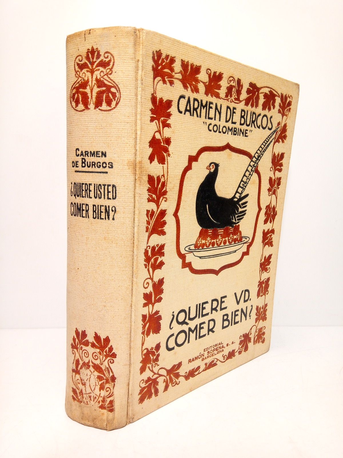 ¿Quiere usted comer bien? Manual práctico de cocina. Obra indispensable …