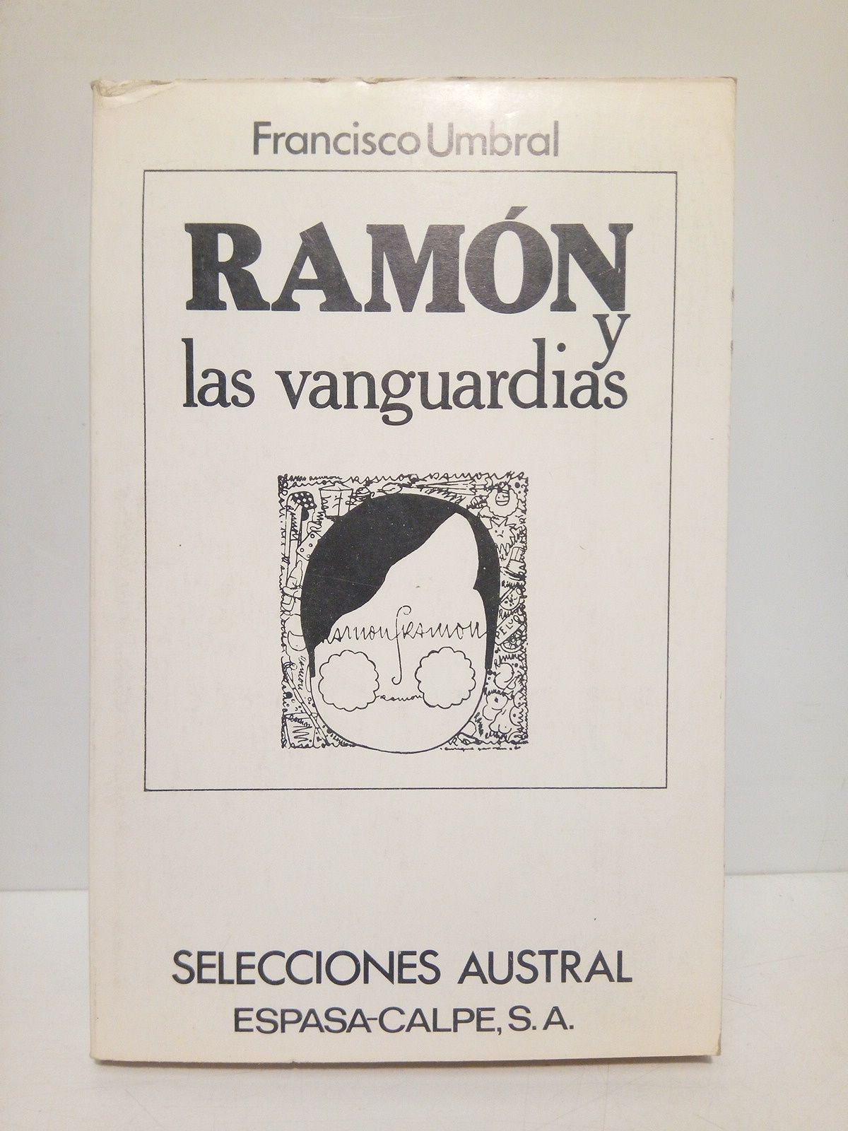 Ramón y las vanguardias / Prólogo de Gonzalo Torrente Ballester