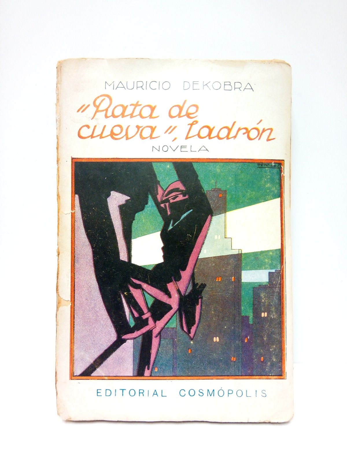 Rata de Cueva, ladrón / Tradución de Antonio Bermejo de …