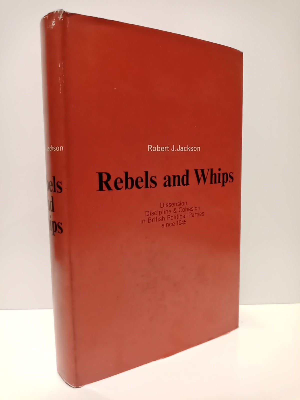 Rebels and Whips: An analysis of dissension, discipline and cohesion …