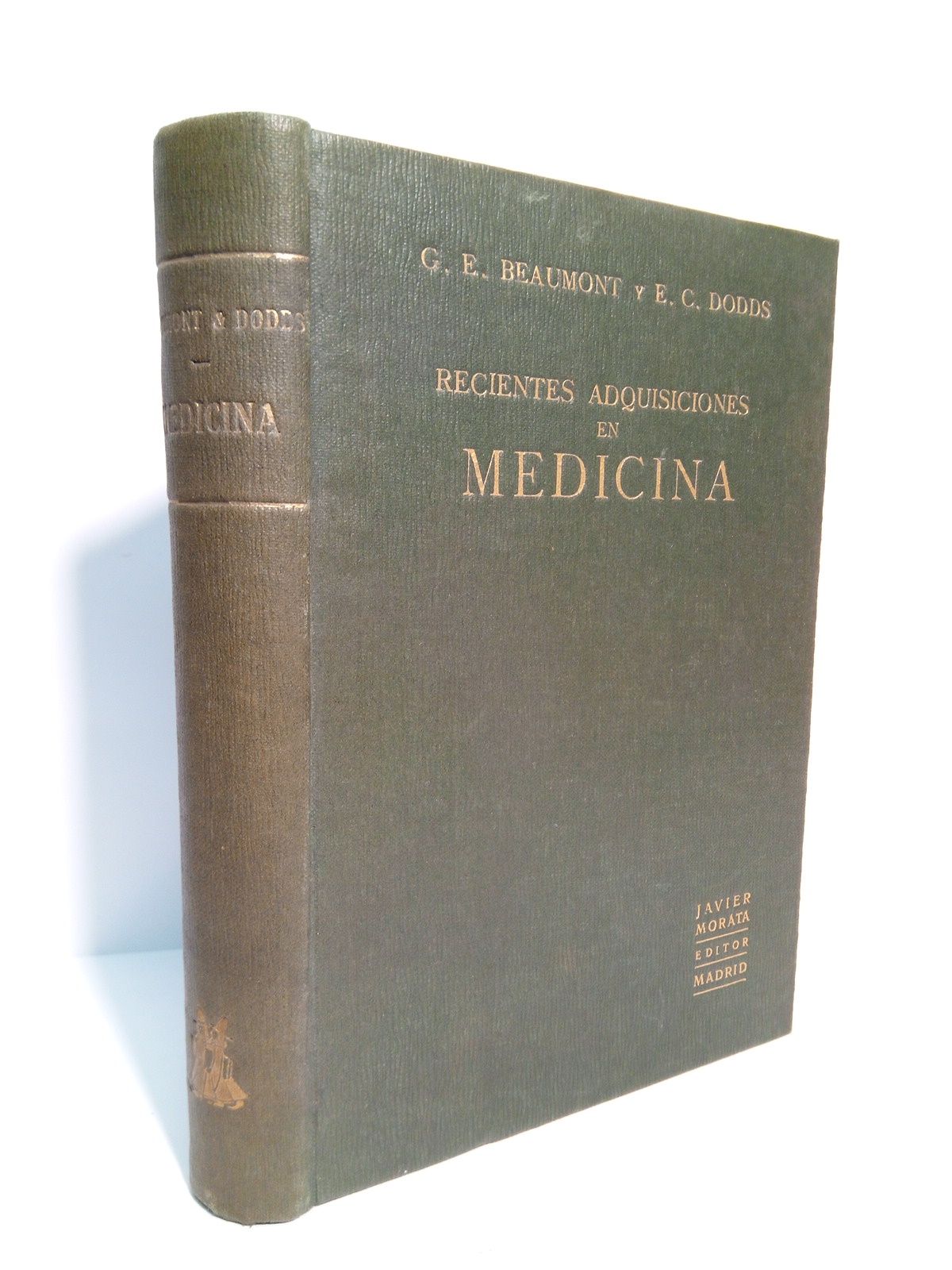 Recientes adquisiciones en Medicina: terapéuticas, clínicas y de laboratorio / …
