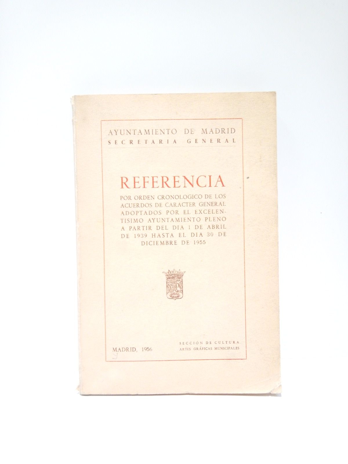 Referencia por orden cronológico de los acuerdos de carácter general …