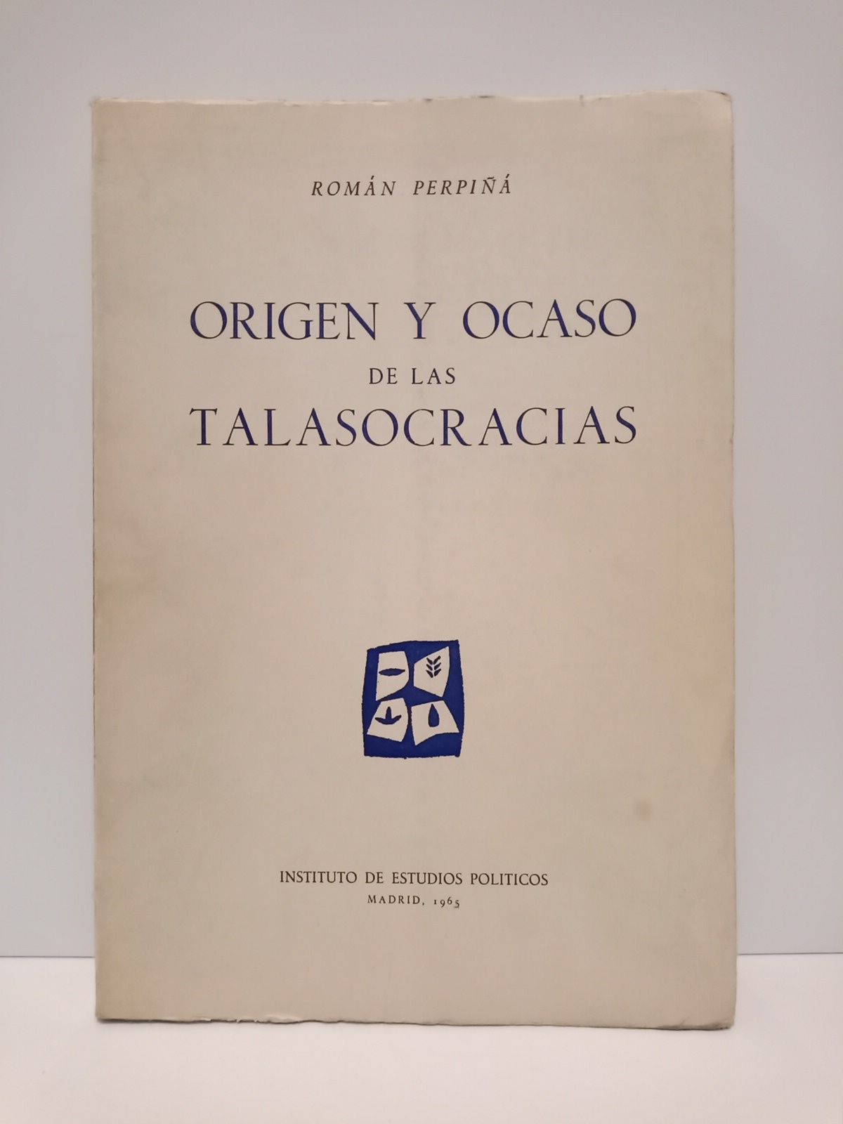 Reflexiones sobre el origen y ocaso de las talasocracias en …