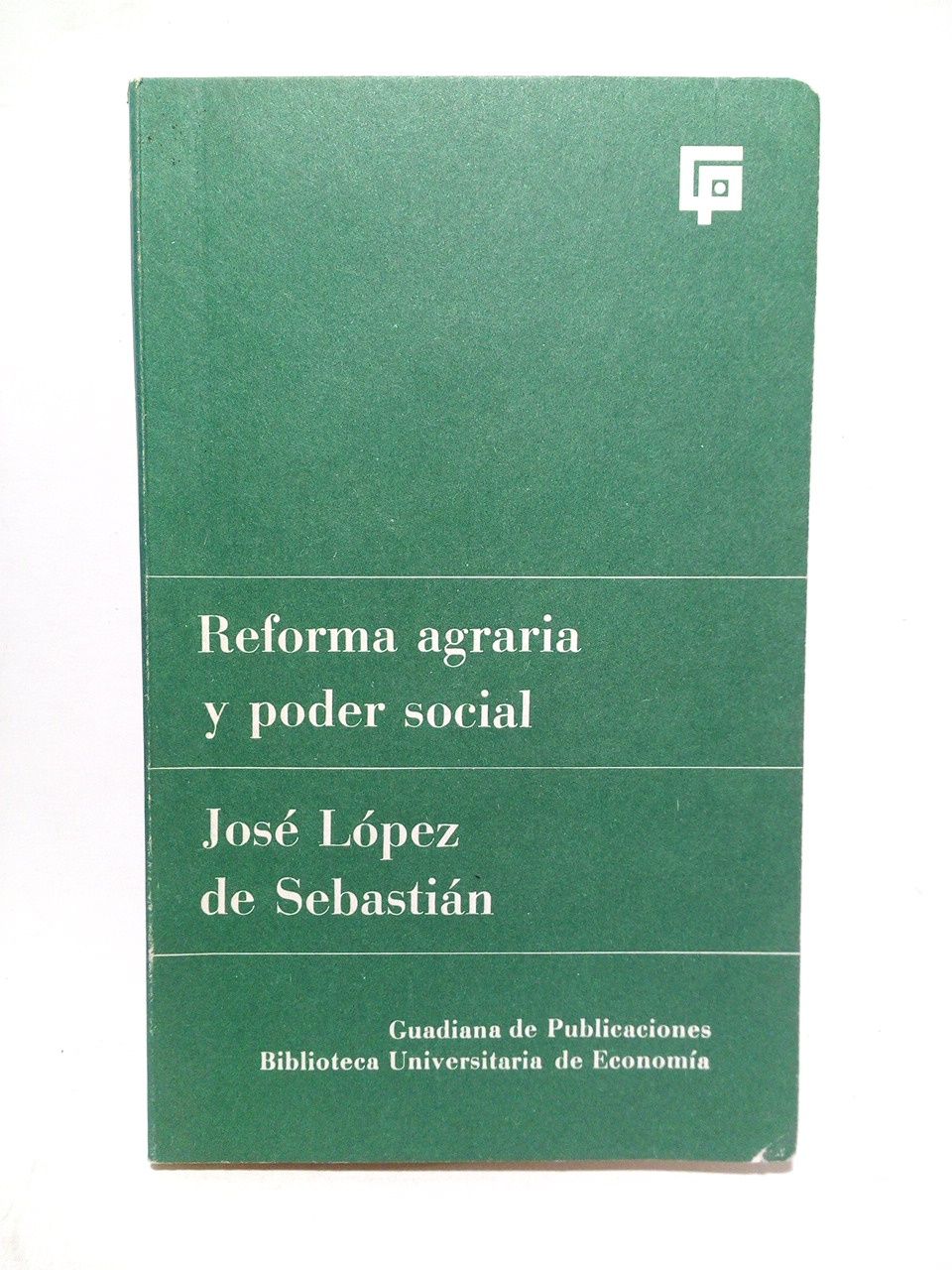 Reforma agraria y poder social