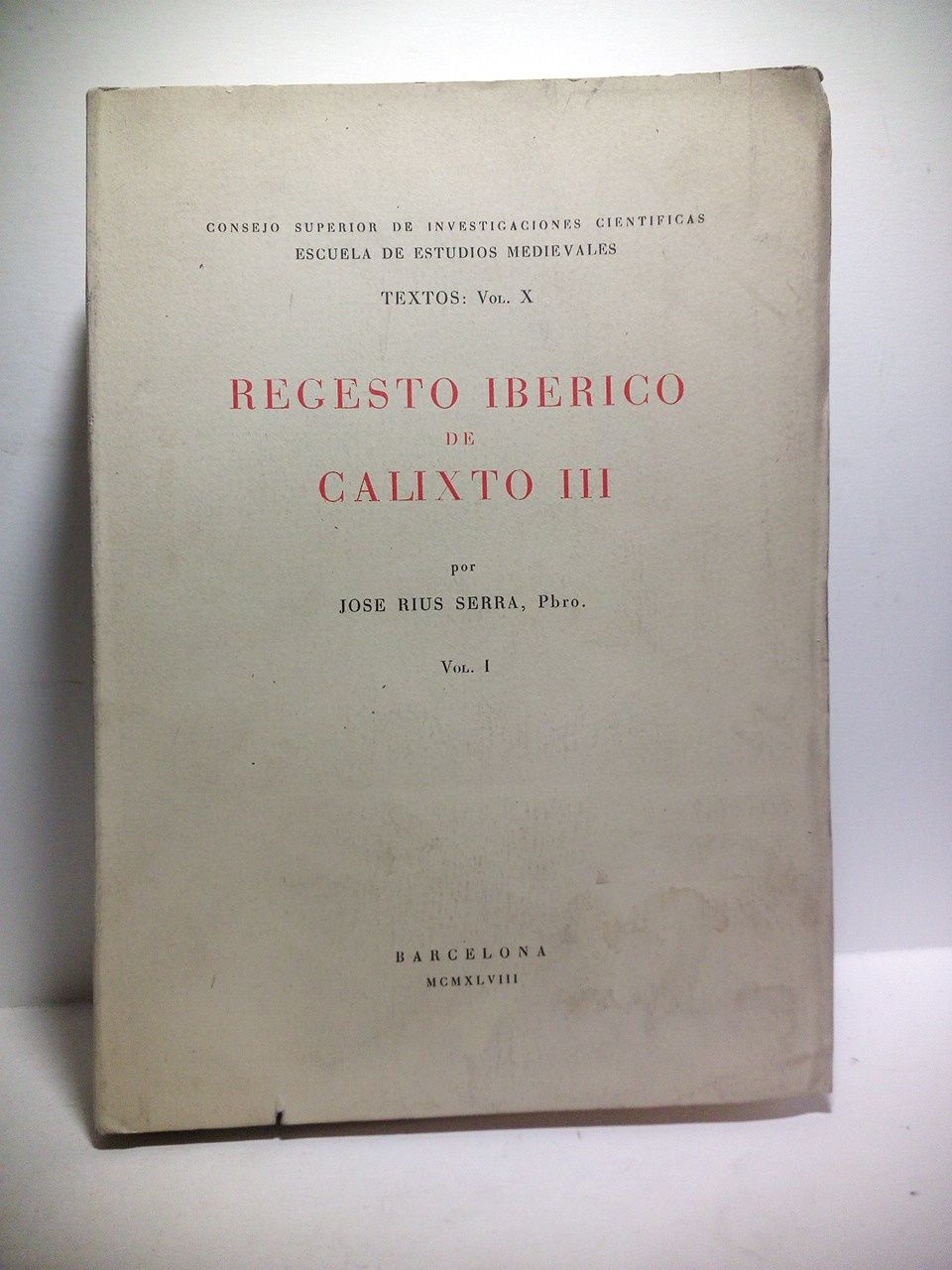 Regesto Ibérico de Calixto III. (VOL. I. 4 Abril 1455 …