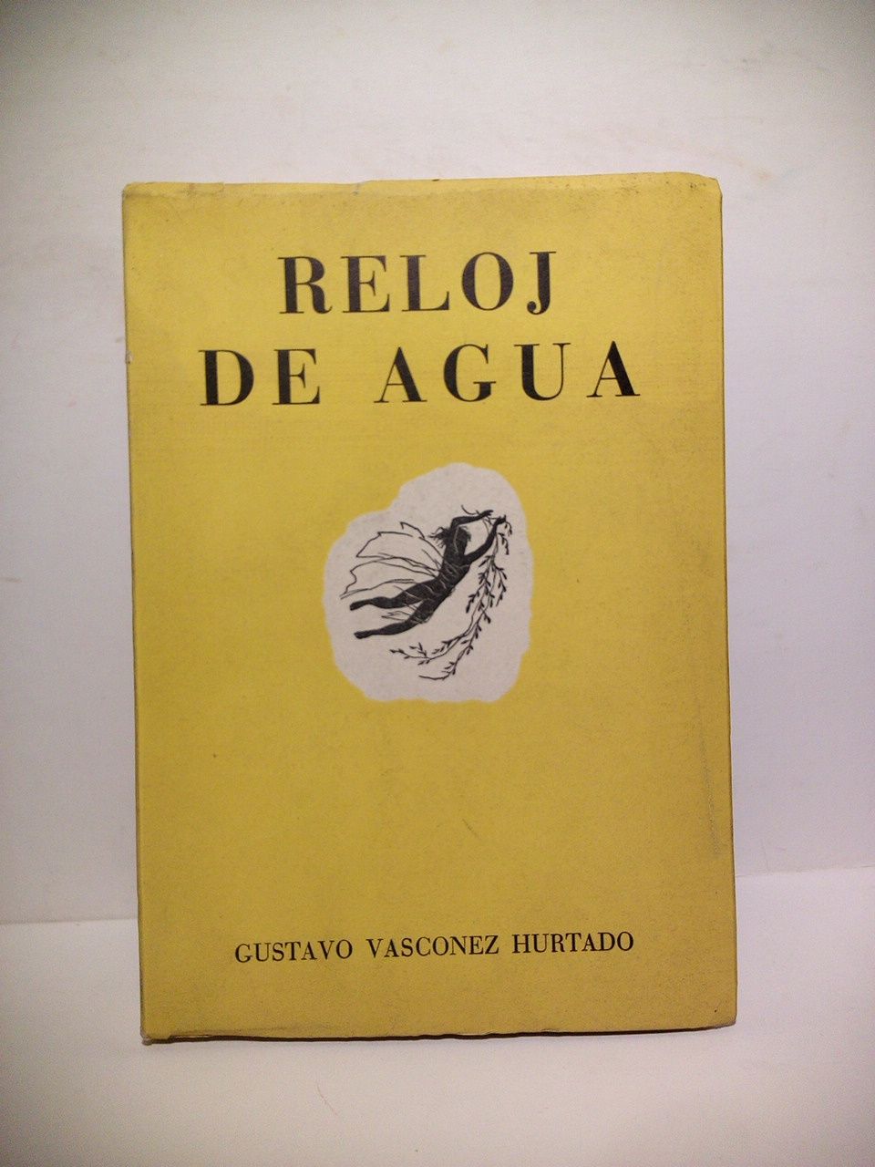 Reloj de Agua. [Novela]