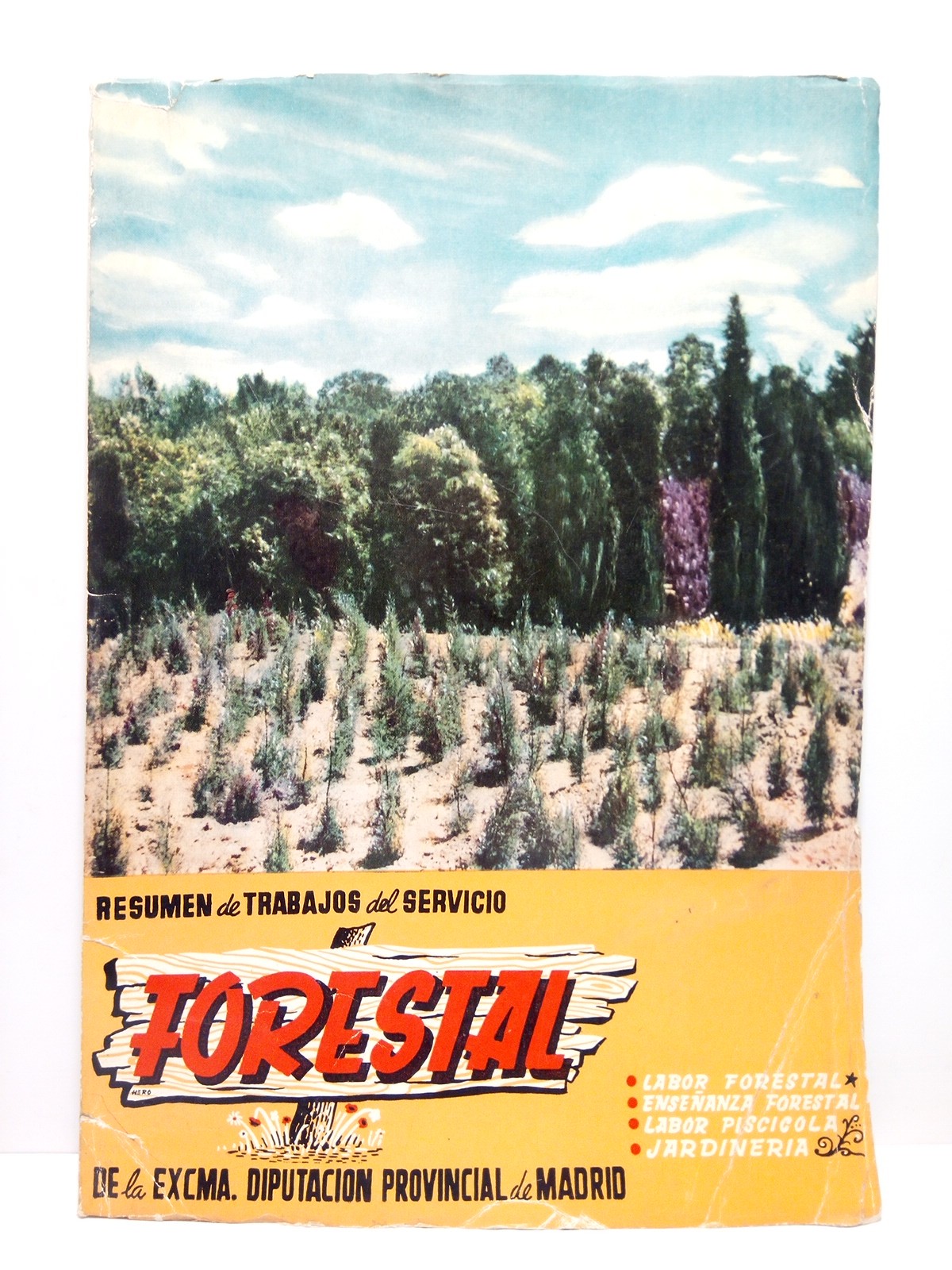 Resumen de trabajos del Servicio Forestal de la Excma. Diput. …