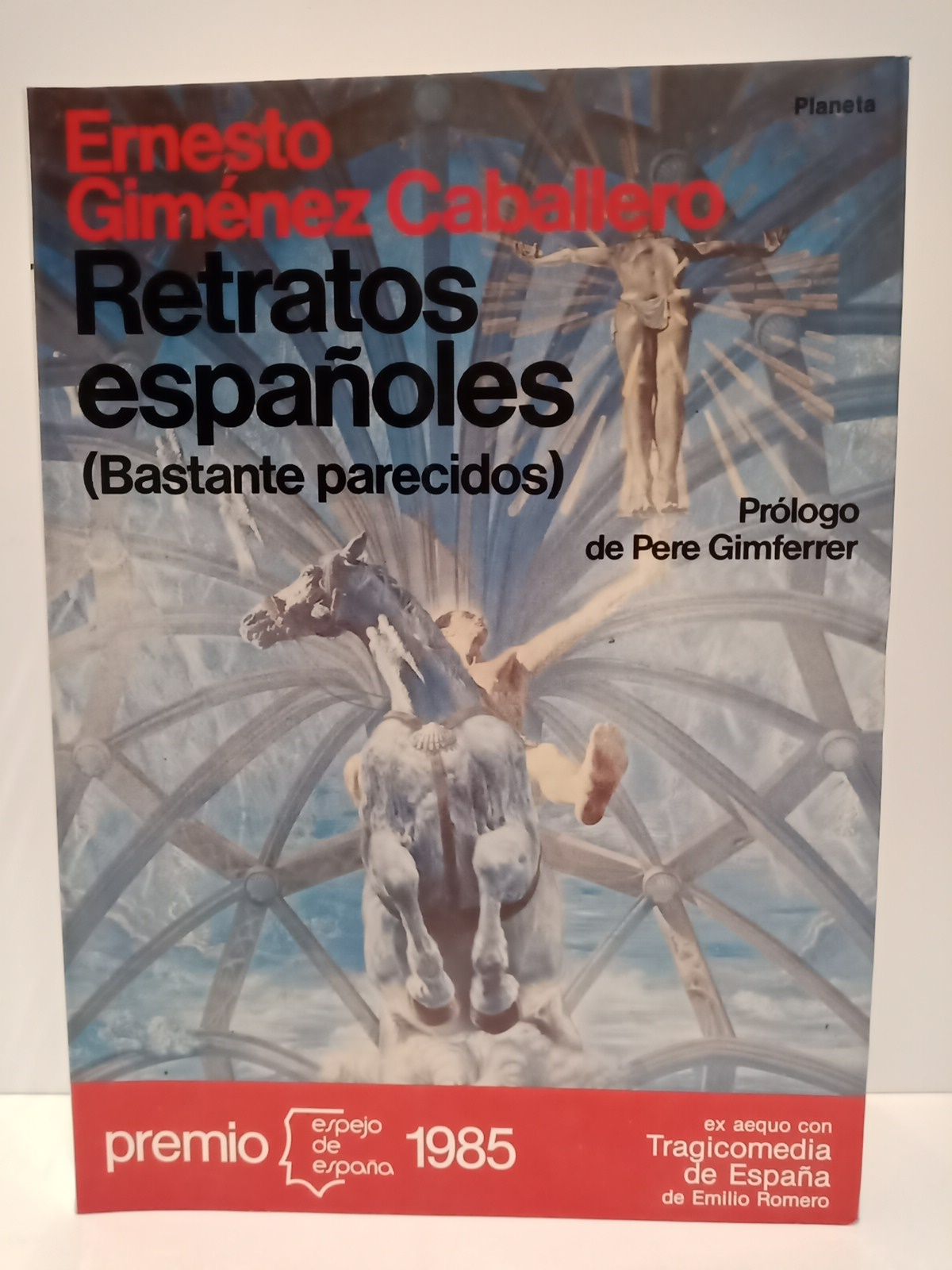Retratos españoles. (Bastante parecidos) / Prólogo de Pere Gimferrer