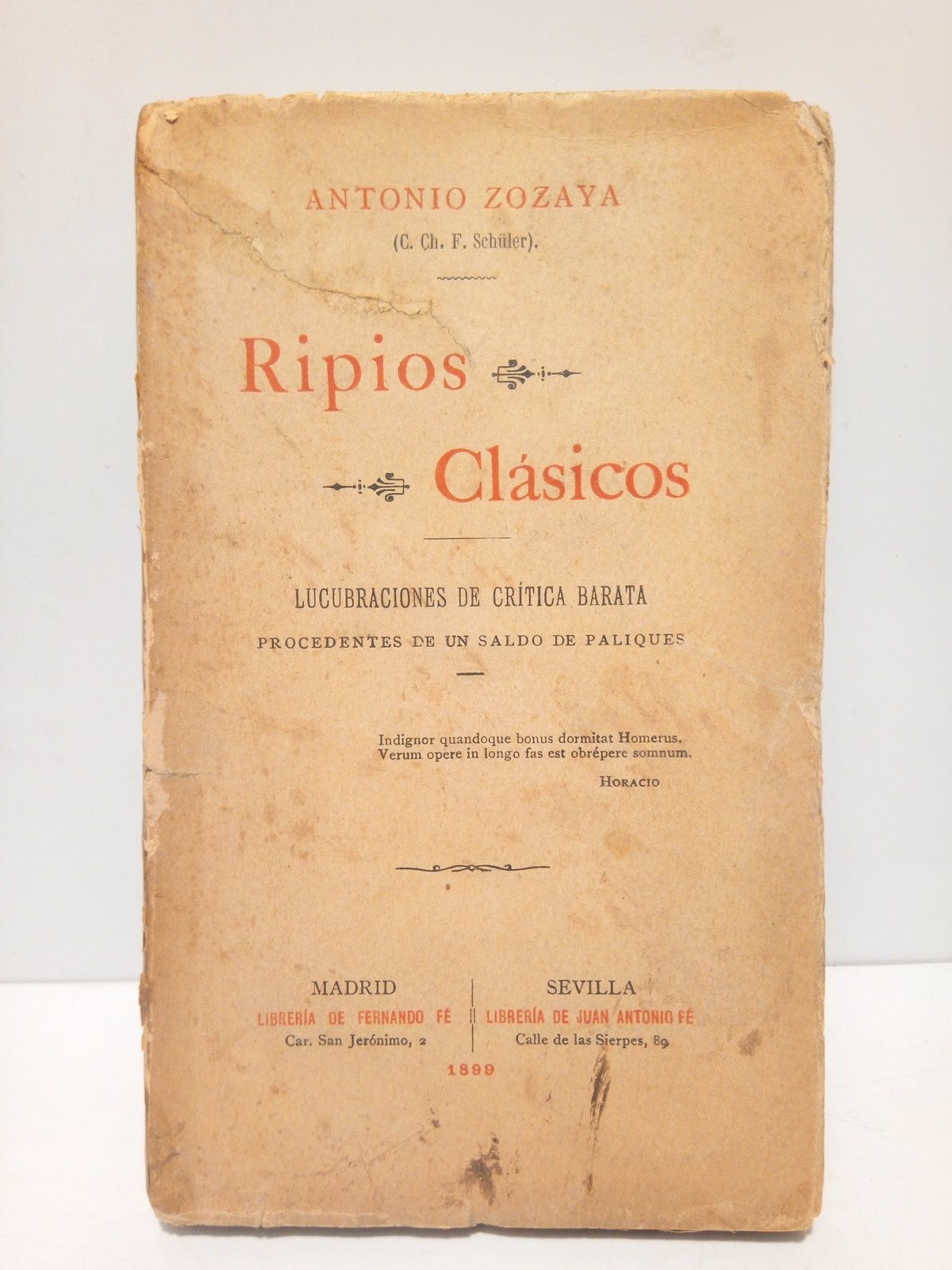 Ripios Clásicos: Lucubraciones de crítica barata procedentes de un saldo …