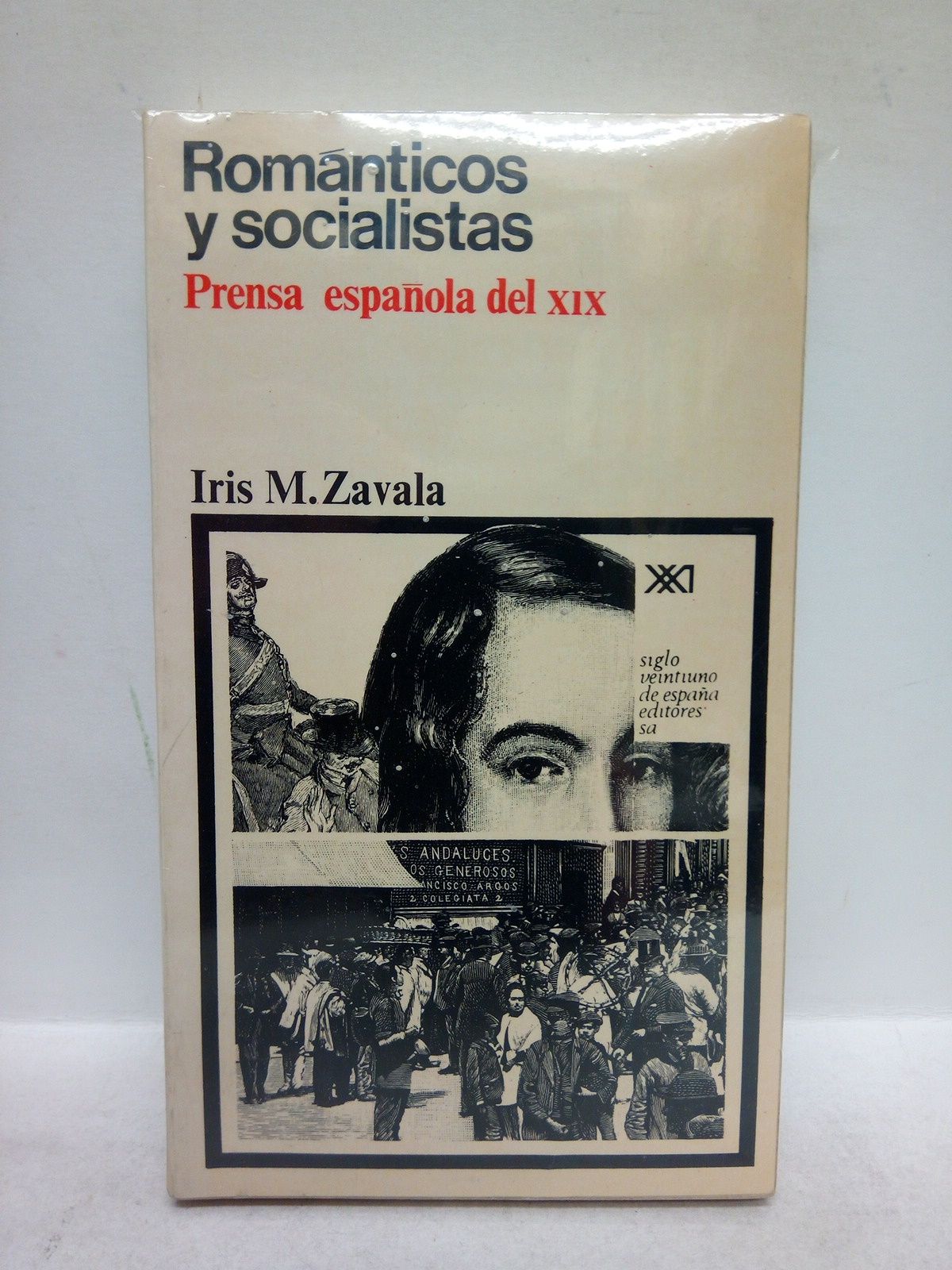 Románticos y socialistas. Prensa española del XIX