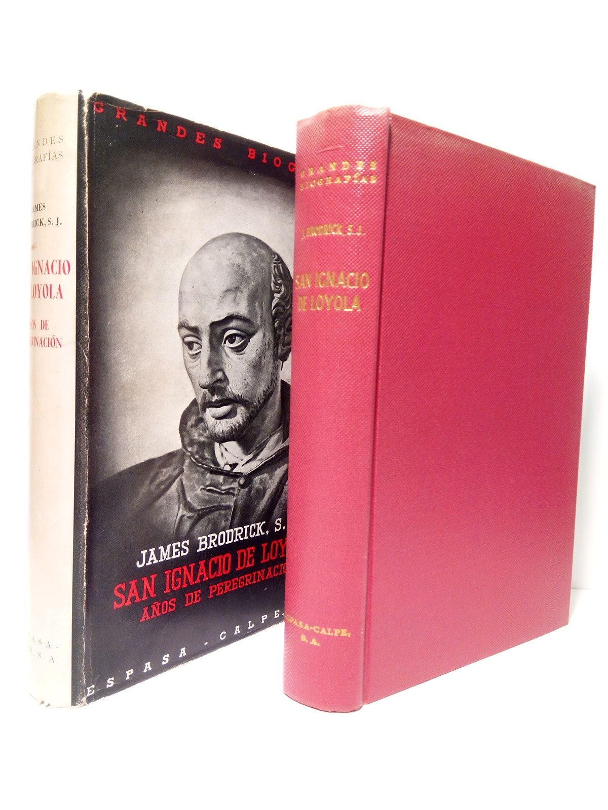 San Ignacio de Loyola: Años de peregrinación / Traduc. del …