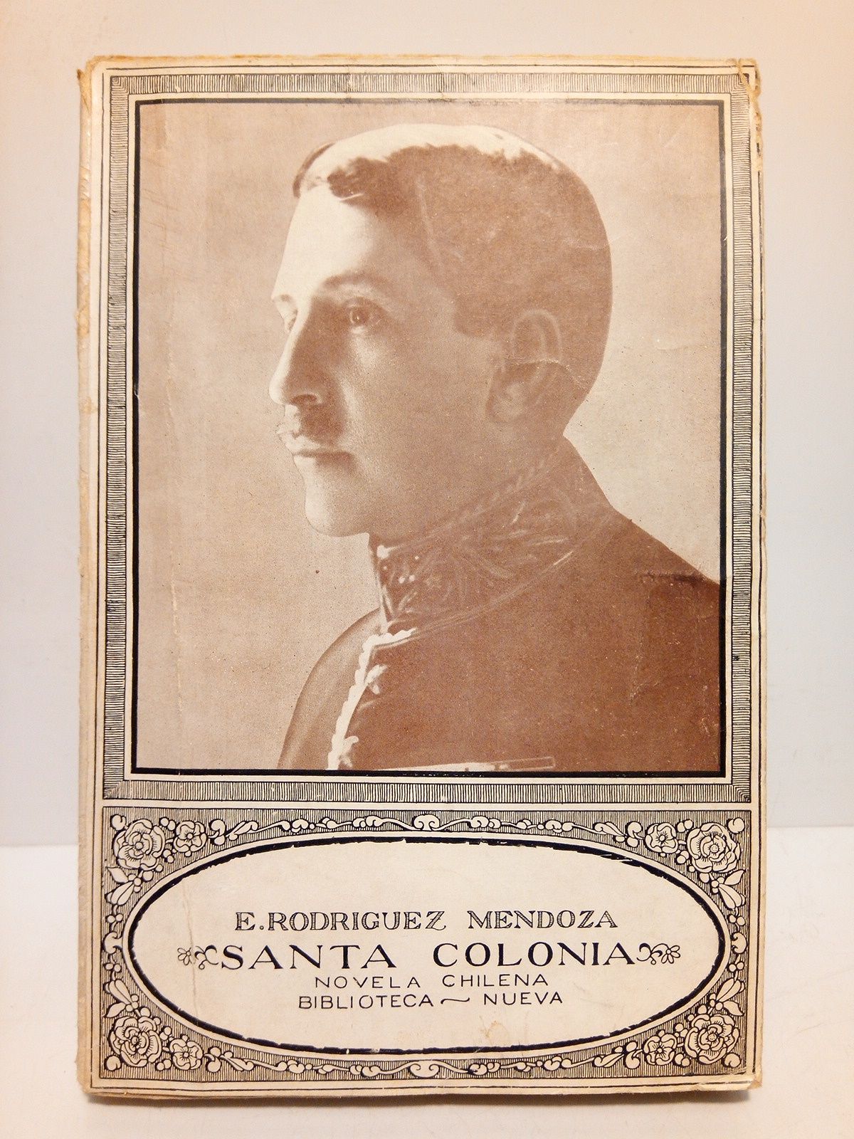 Santa Colonia. (Novela chilena)