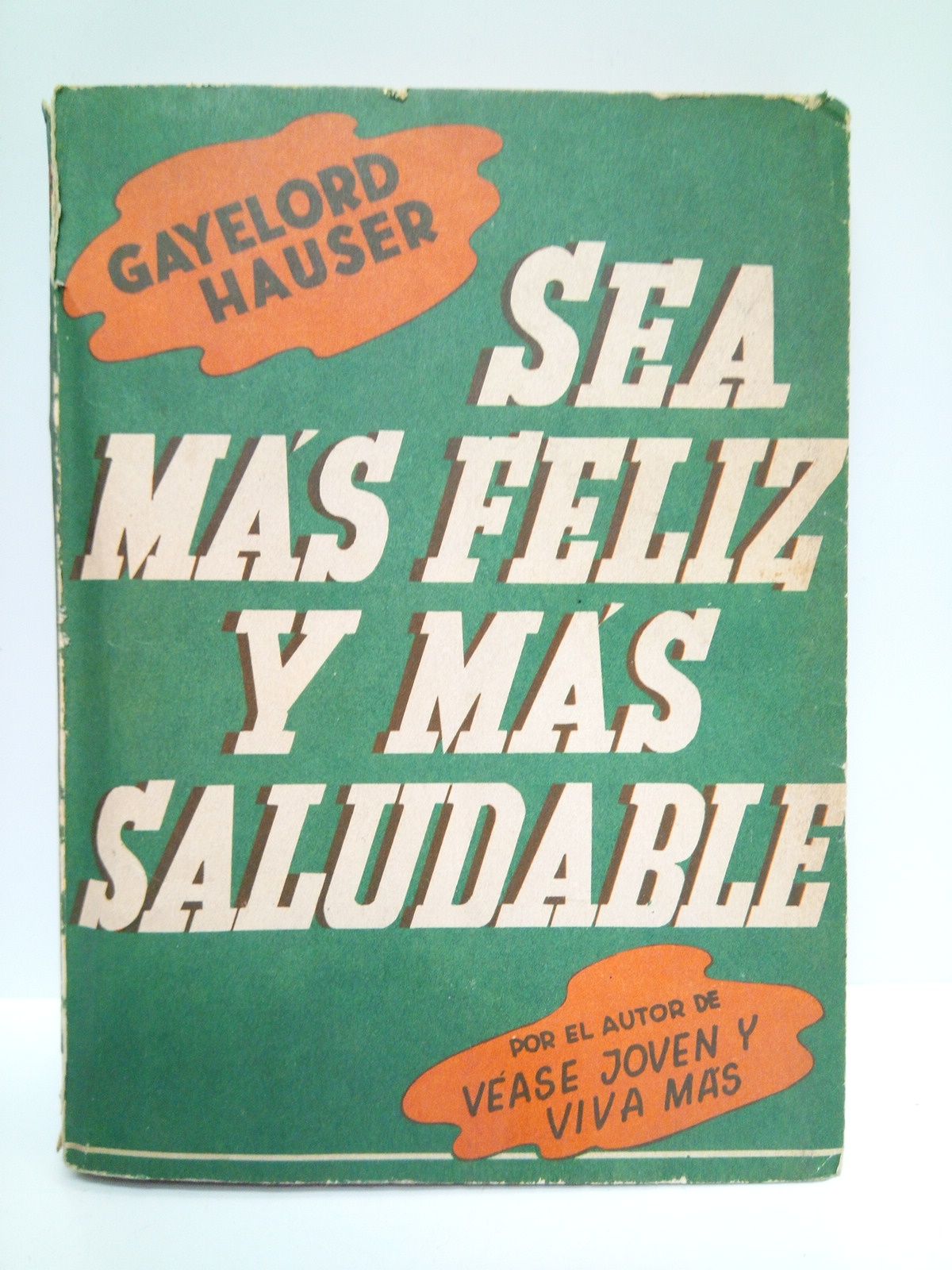 Sea más feliz y más saludable