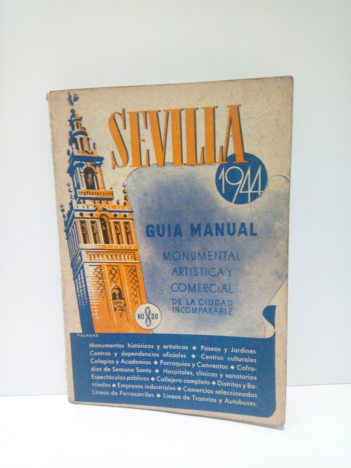 Sevilla 1944: Guía manual (de bolsillo), Monumental, Artística y Comercial …