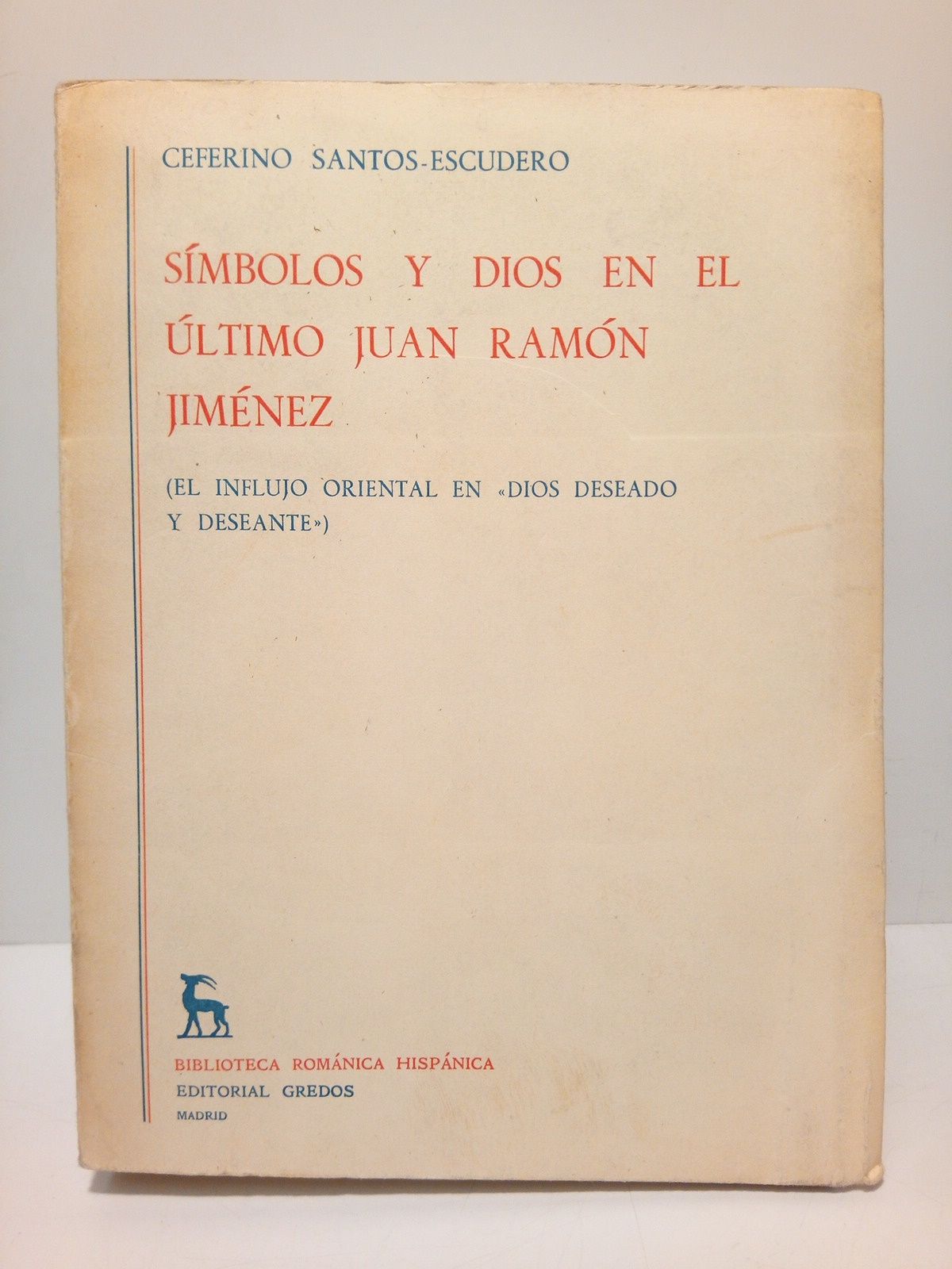 Símbolos y Dios en el último Juan Ramón Jimenez: El …