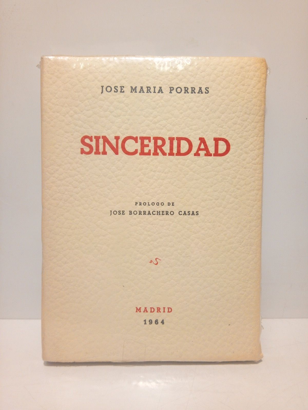 Sinceridad / Prólogo de José Borrachero Casas
