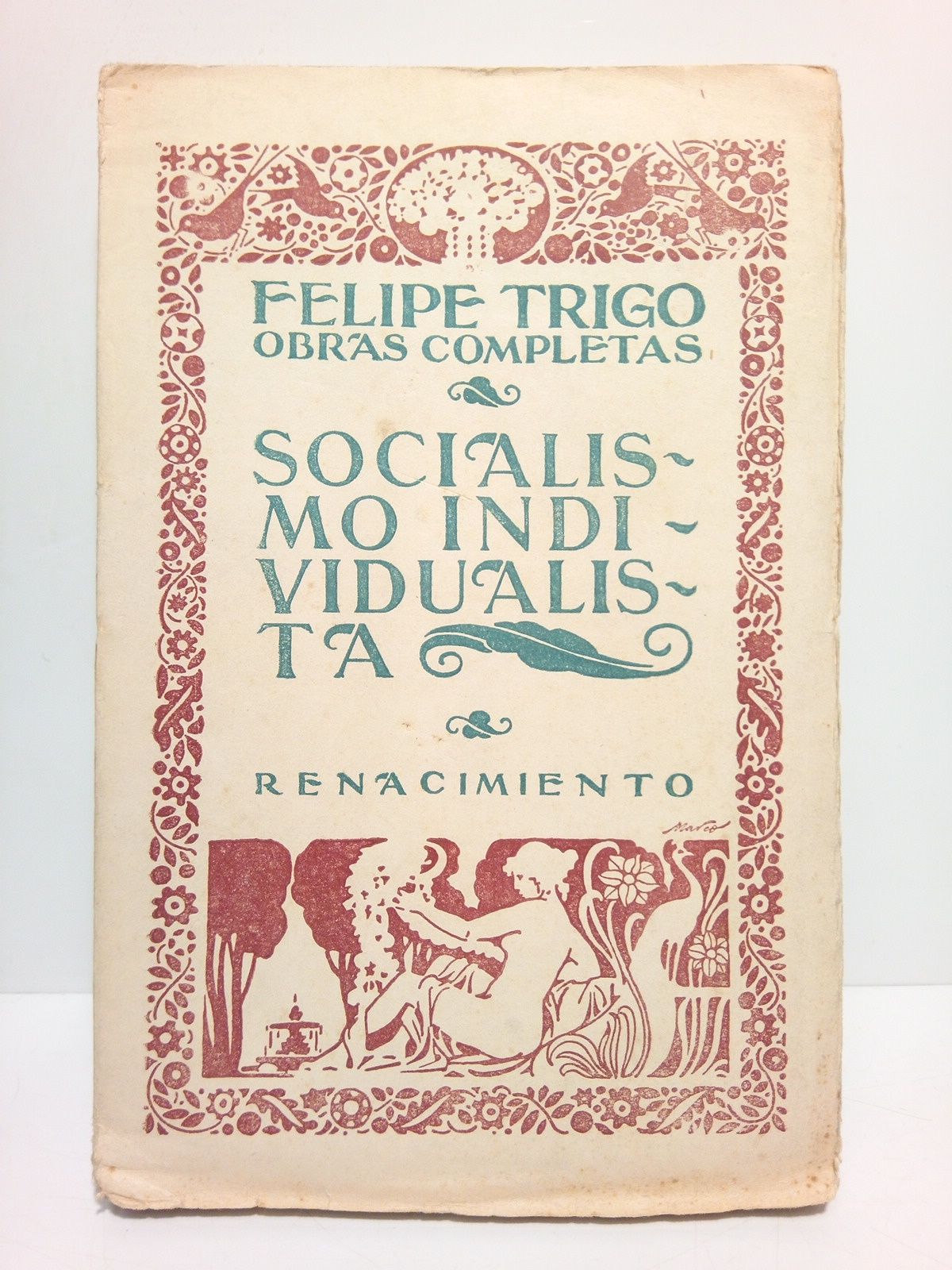 Socialismo individualista: Indice para su estudio antropológico