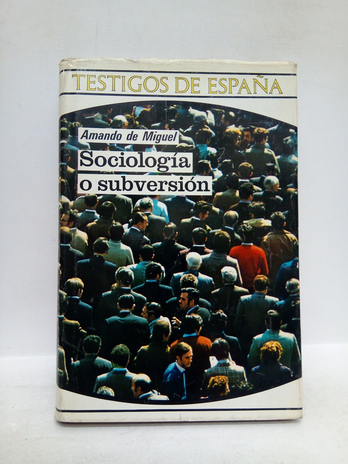 Sociología o subversión