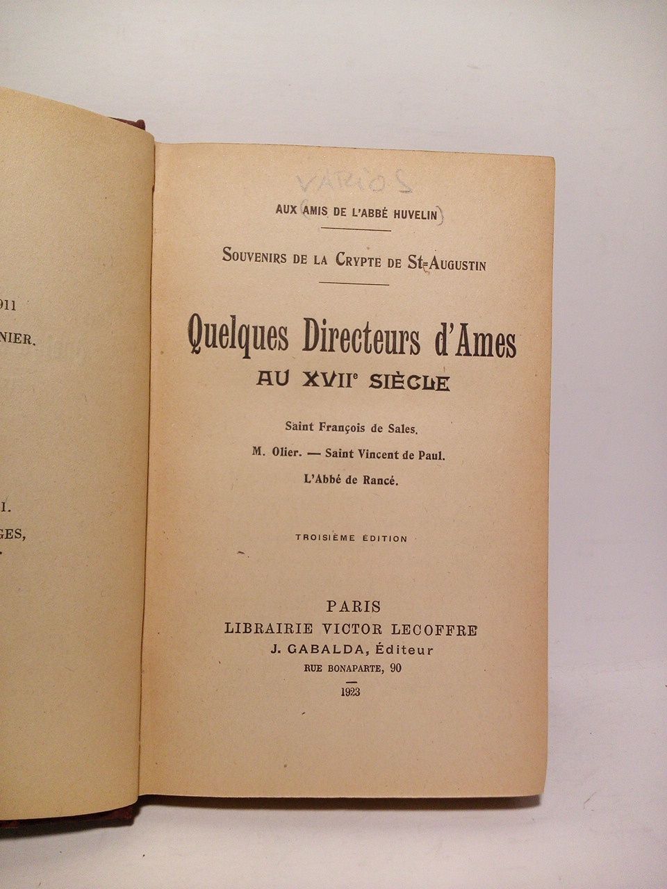 Souvenirs de la Crypte de St. Augustin: Quelques Directeurs d'Ames …