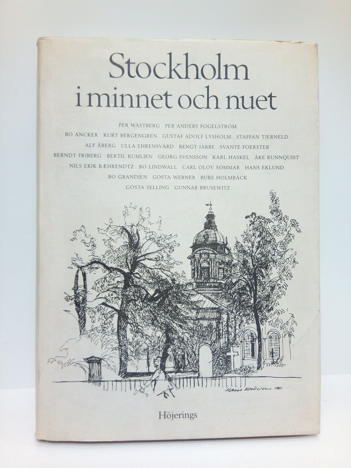 Stockholm i minnet och nuet / Förord, Göran A. Sjöberg