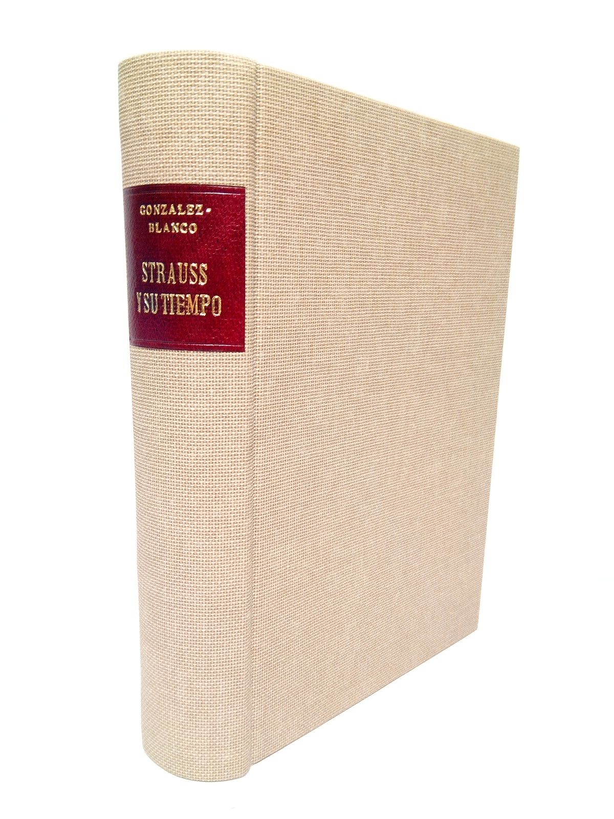 Strauss y su tiempo / [El autor indica en el …