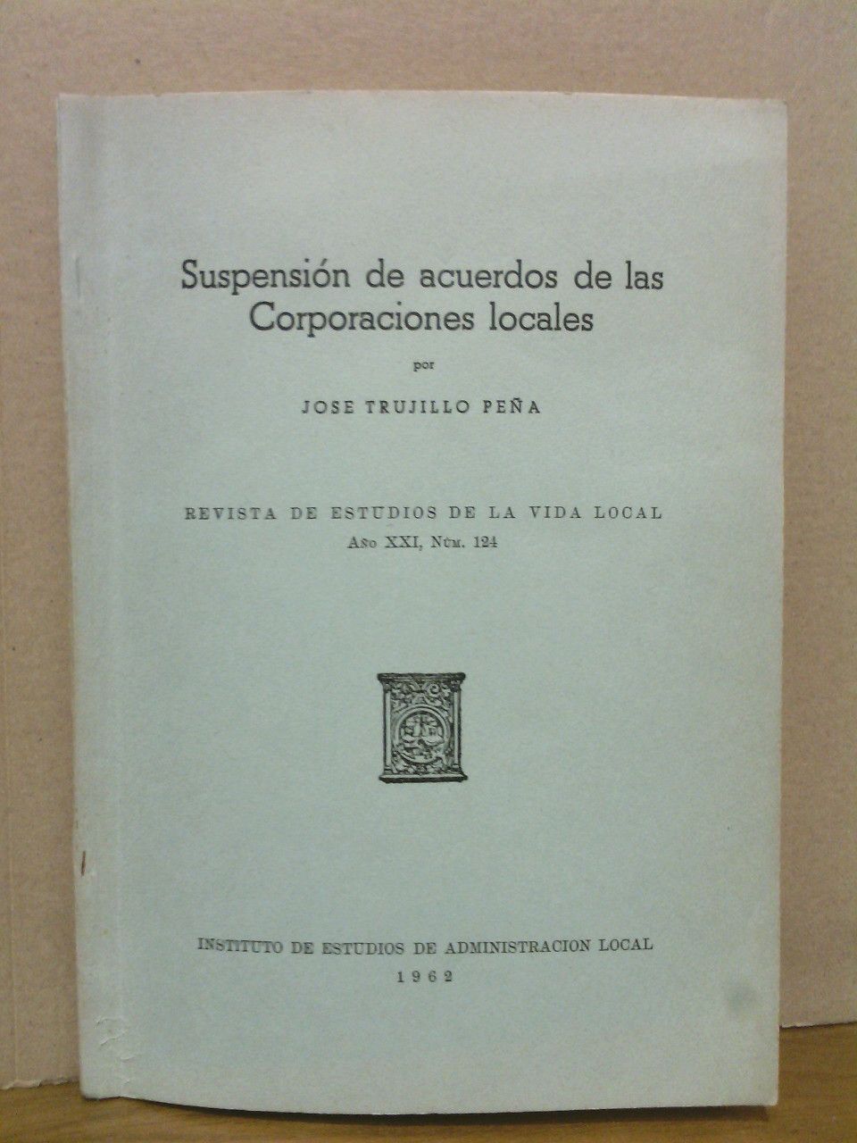 Suspensión de acuerdos de las Corporaciones locales