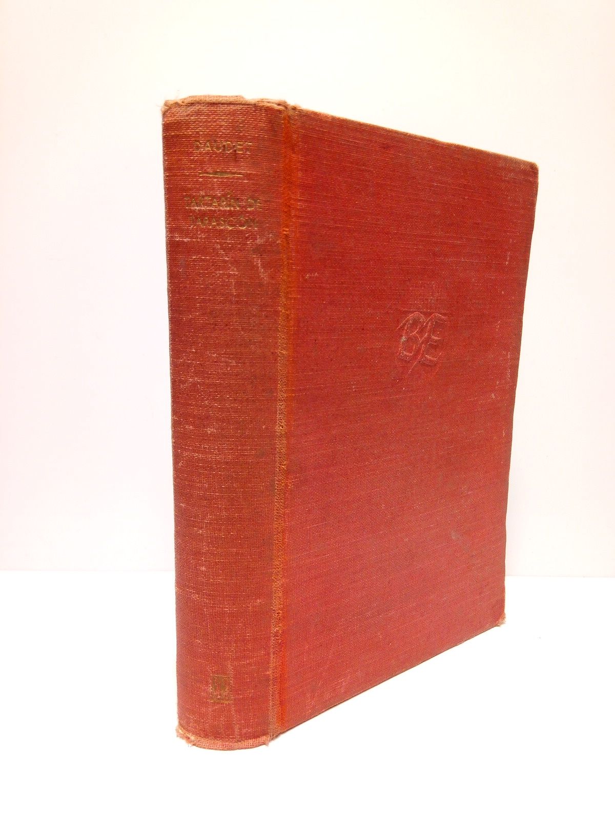 Tartarín de Tarascón; Tartarín en los Alpes; Port-Tarascón / Traduc. …