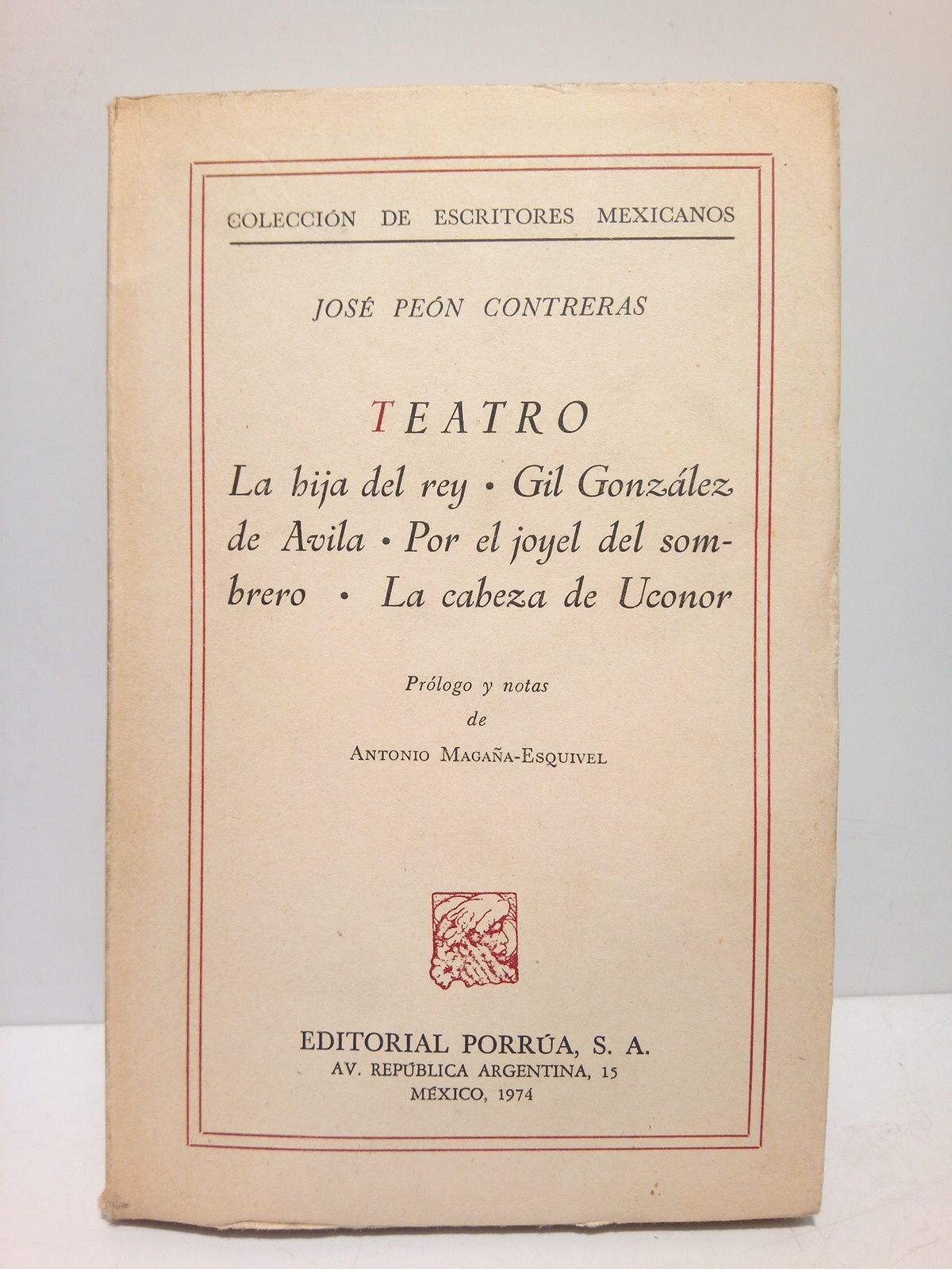 TEATRO: La hija del Rey; Gil González de Avila; Por …