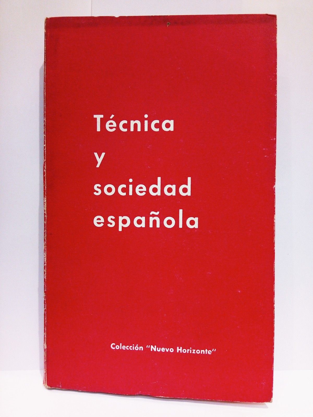 Técnica y sociedad española