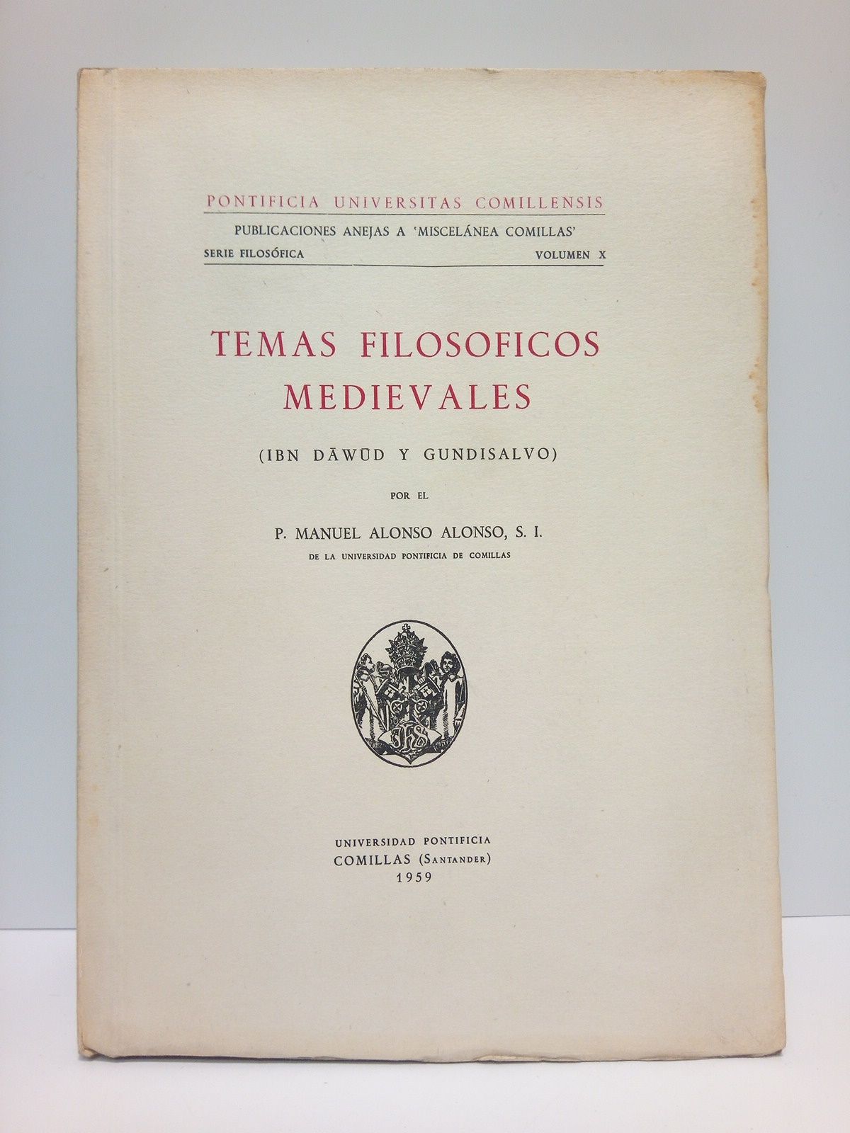 Temas filosóficos medievales: Ibn Dawud y Gundisalvo