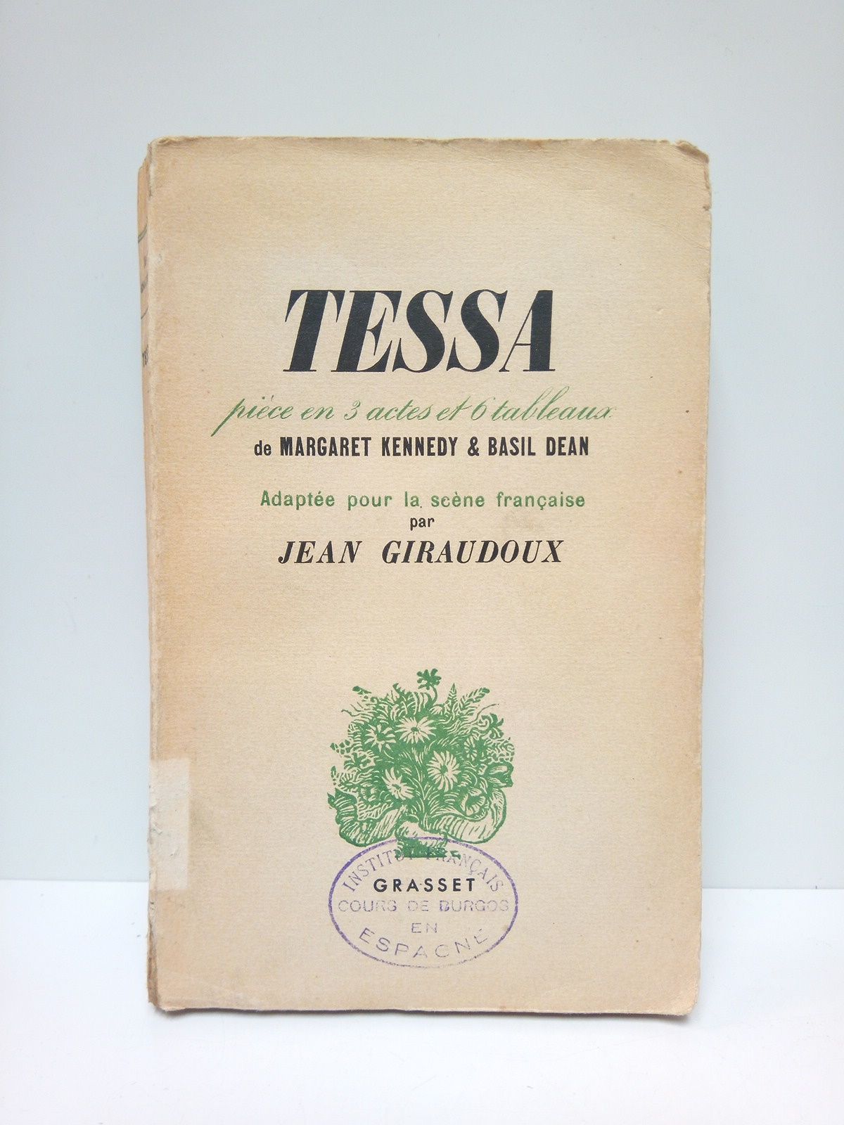 Tessa. (Pièce en 3 actes et 6 tableaux) / Adaptée …