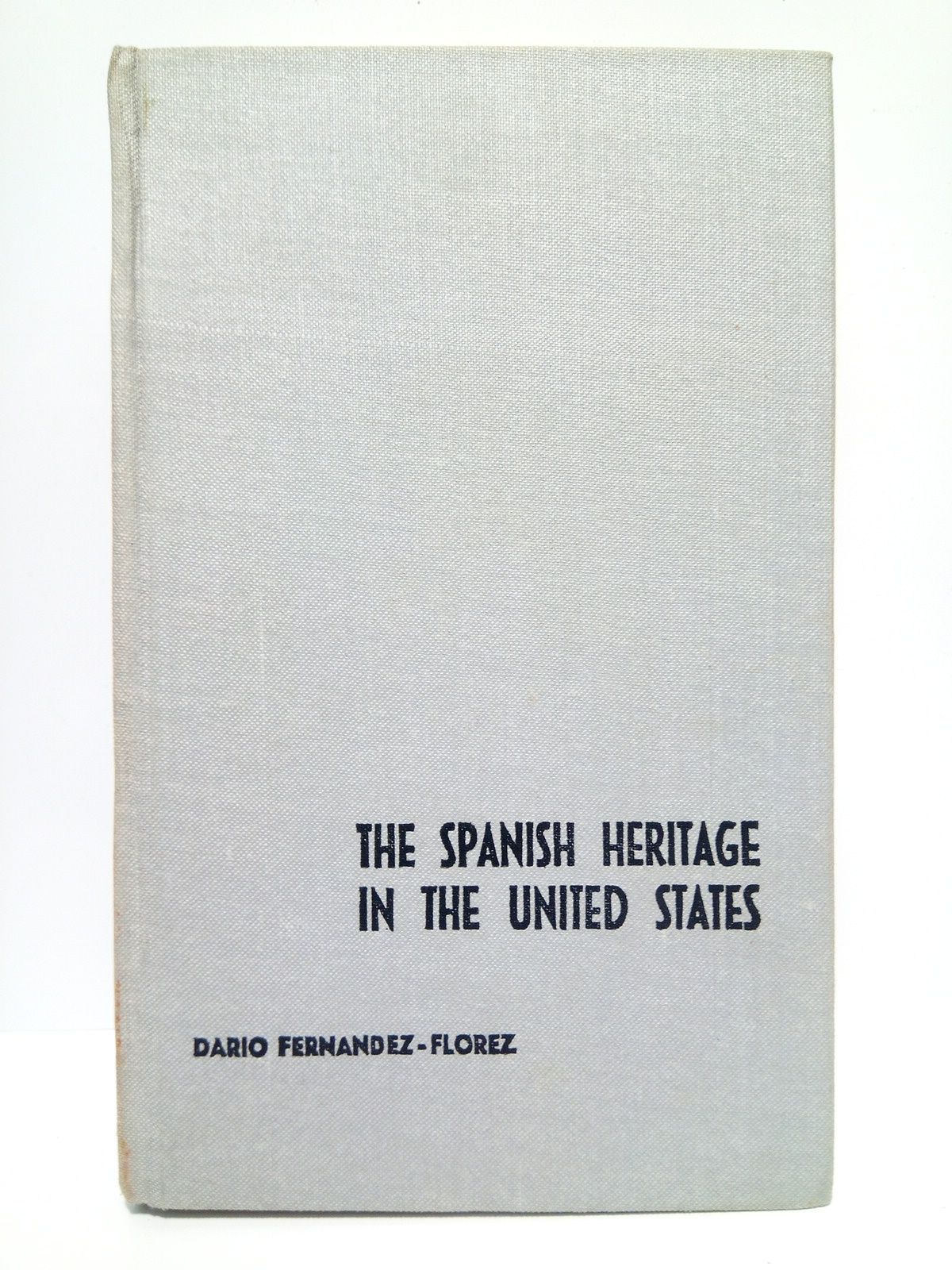 The Spanish Heritage in the United States