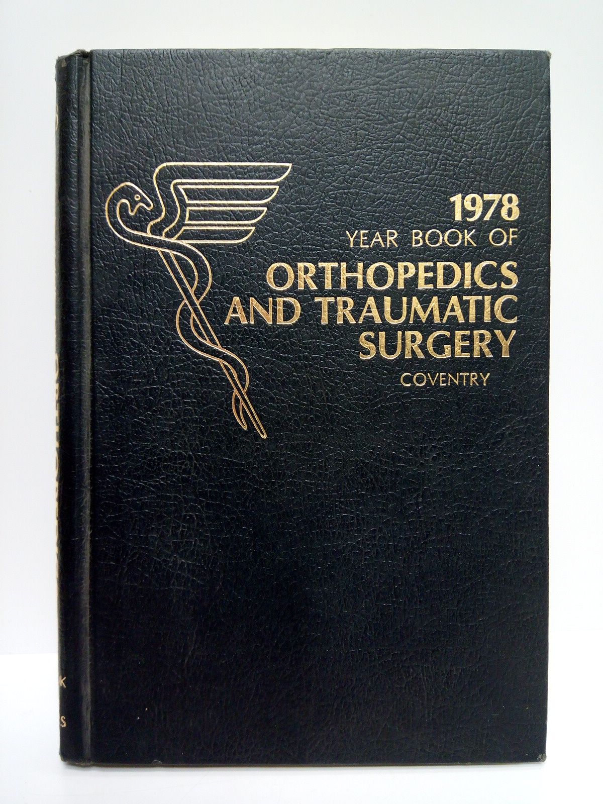 The Year Book of Orthopedics and Traumatic Surgery. 1978 / …