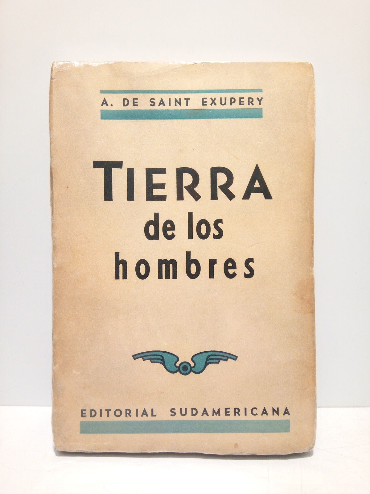 Tierra de los hombres / Traducción de Rafael Dieste