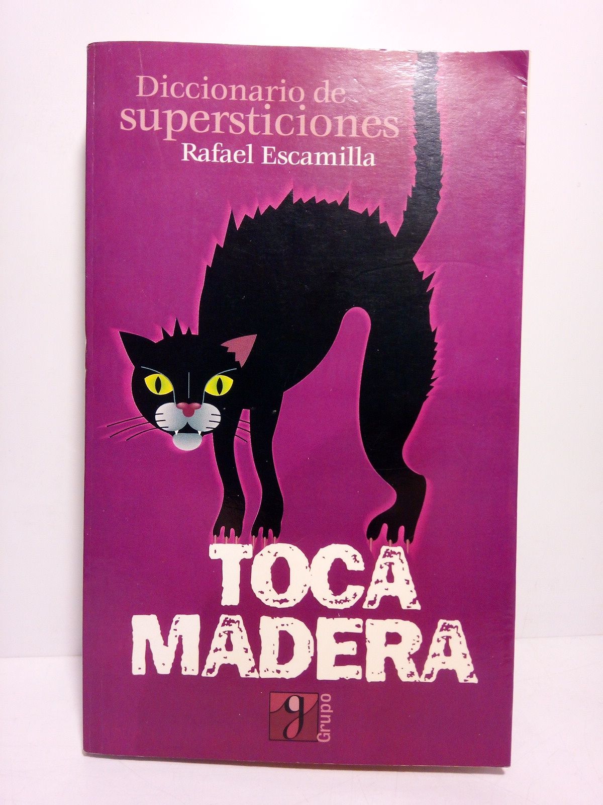 Toca Madera (Supersticiones españolas)