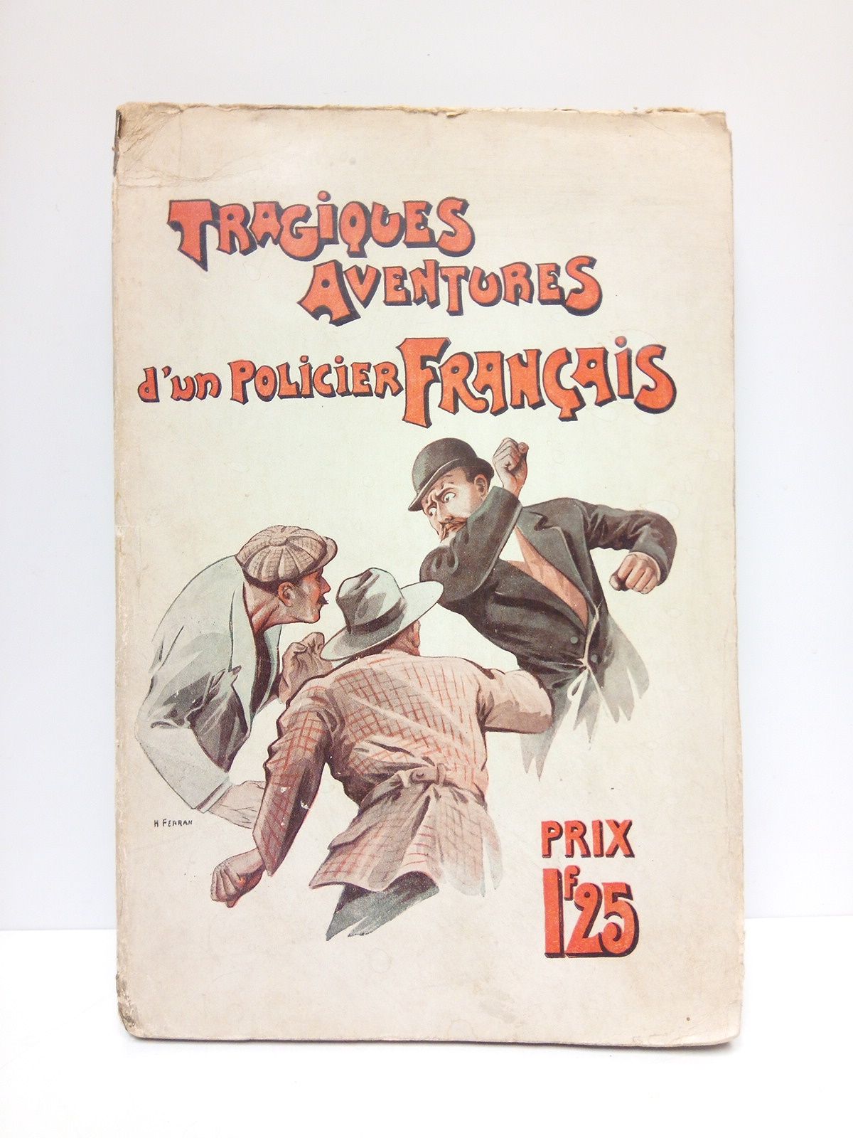Tragiques Aventures de Monsieur Flic, Policier Français