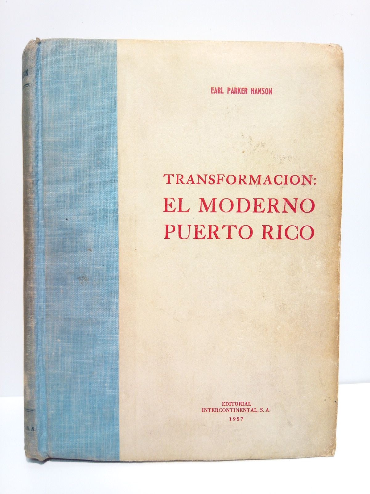 Transformación: El moderno Puerto Rico / Traduc. por Victorino Perez