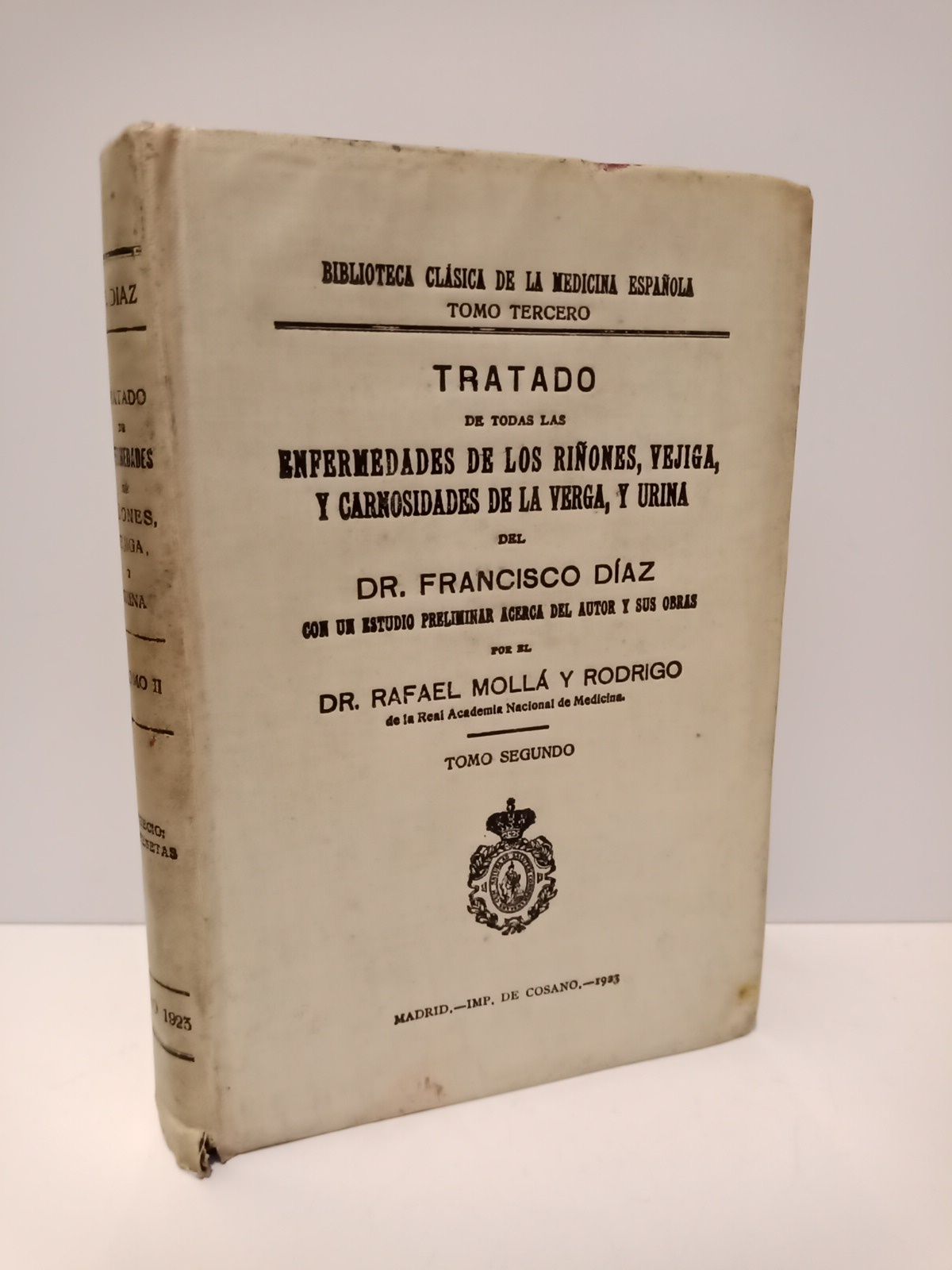 Tratado de todas las enfermedades de los riñones, vejiga, y …