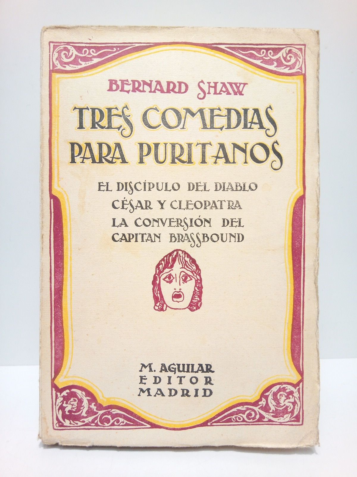 Tres comedias para puritanos: El discípulo del Diablo; César y …