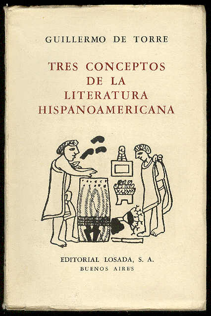 Tres conceptos de la literatura hispanoamericana