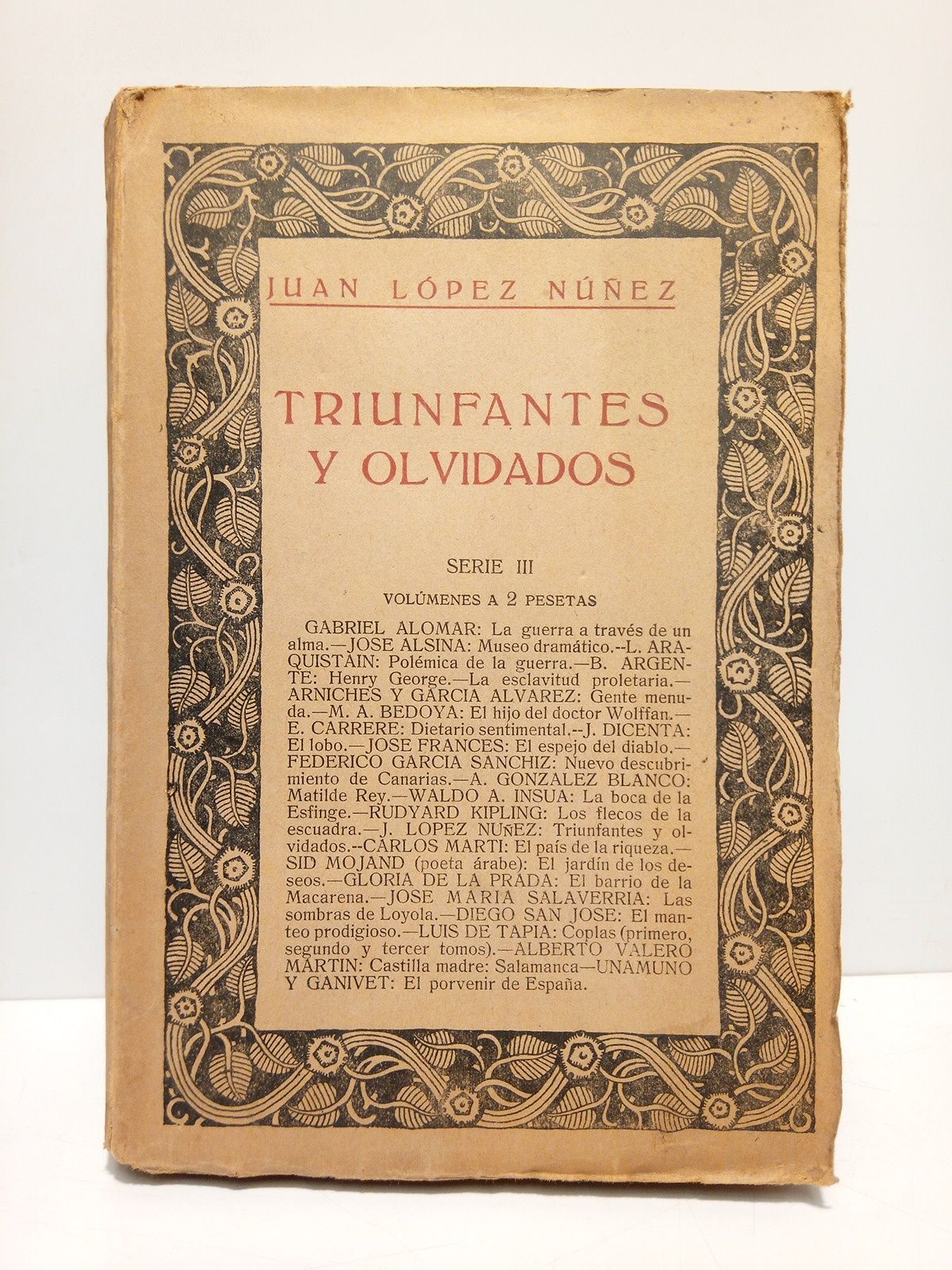 Triunfantes y olvidados: Episodios de la historia desconocida (Serie III)