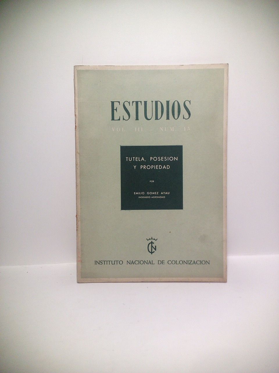 Tutela, Posesión y Propiedad