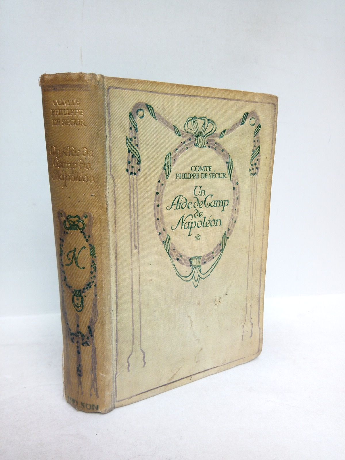 Un Aide de Camp de Napoléon. (De 1800 à 1812)