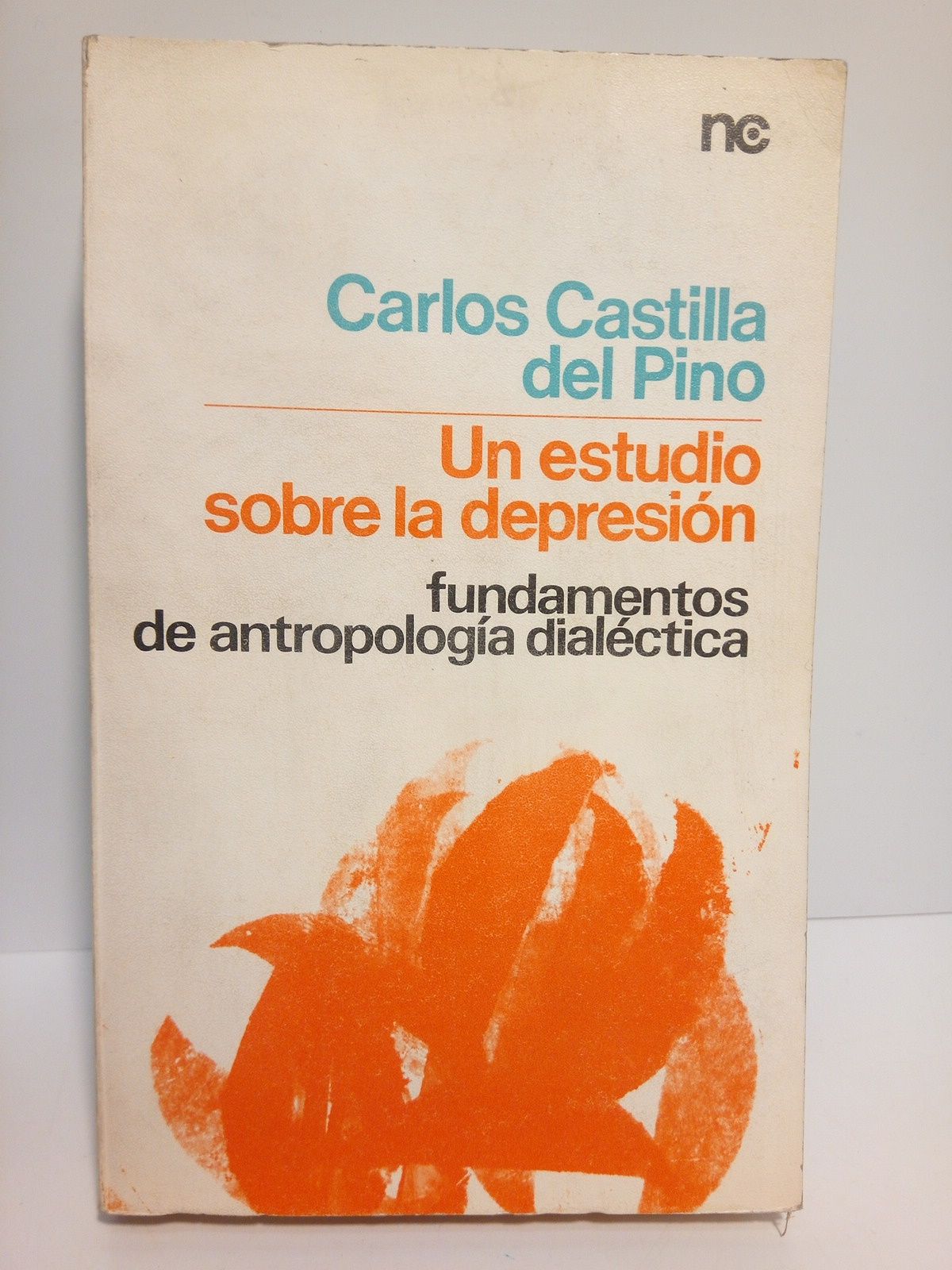 Un estudio sobre la depresión: Fundamentos de antropología dialéctica