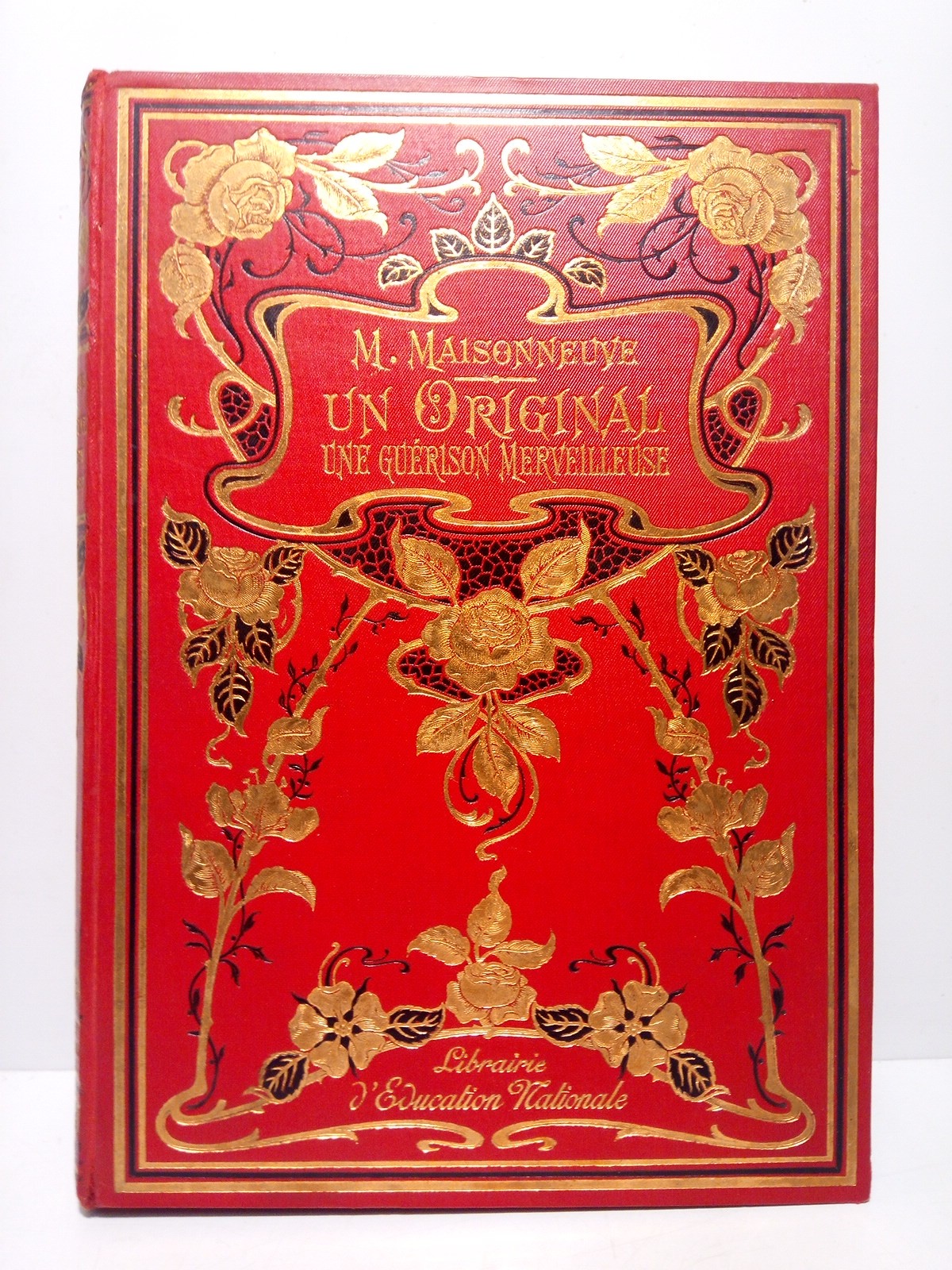 Un Original. Une Guérison merveilleuse