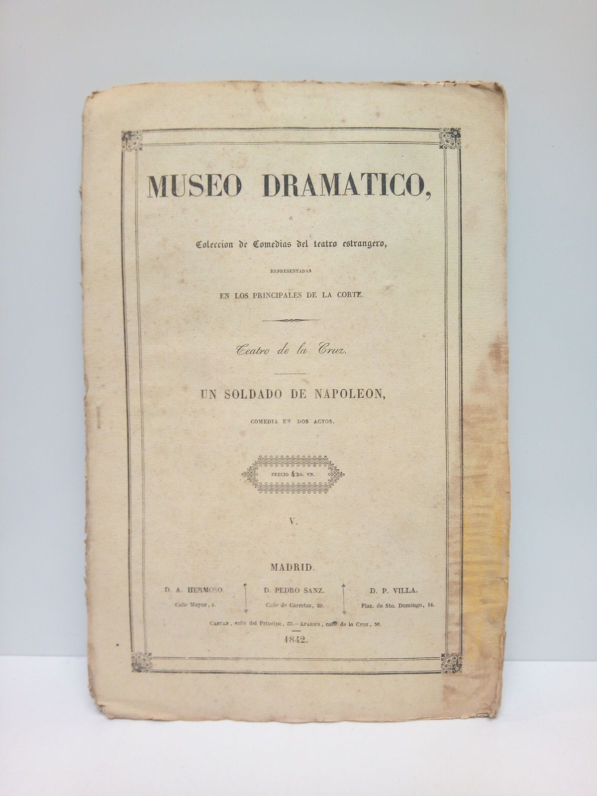 Un soldado de Napoleon. (Comedia den dos actos. Escrita en …