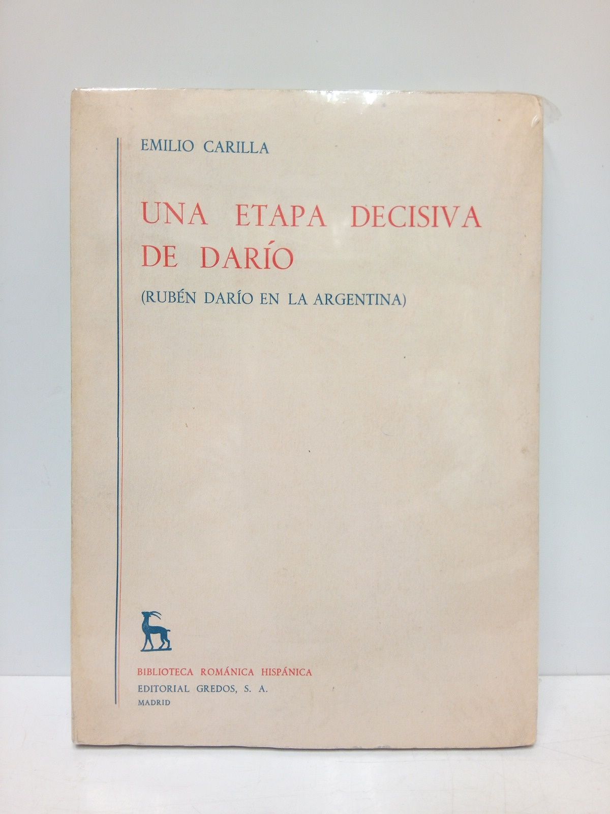Una etapa decisiva de Darío: Rubén Darío en la Argentina